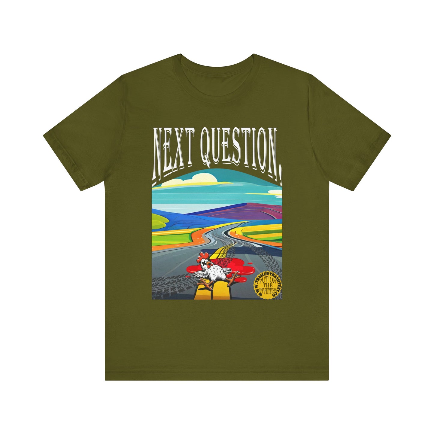 Dead Chickens Don't Cross the Road Fun Tee