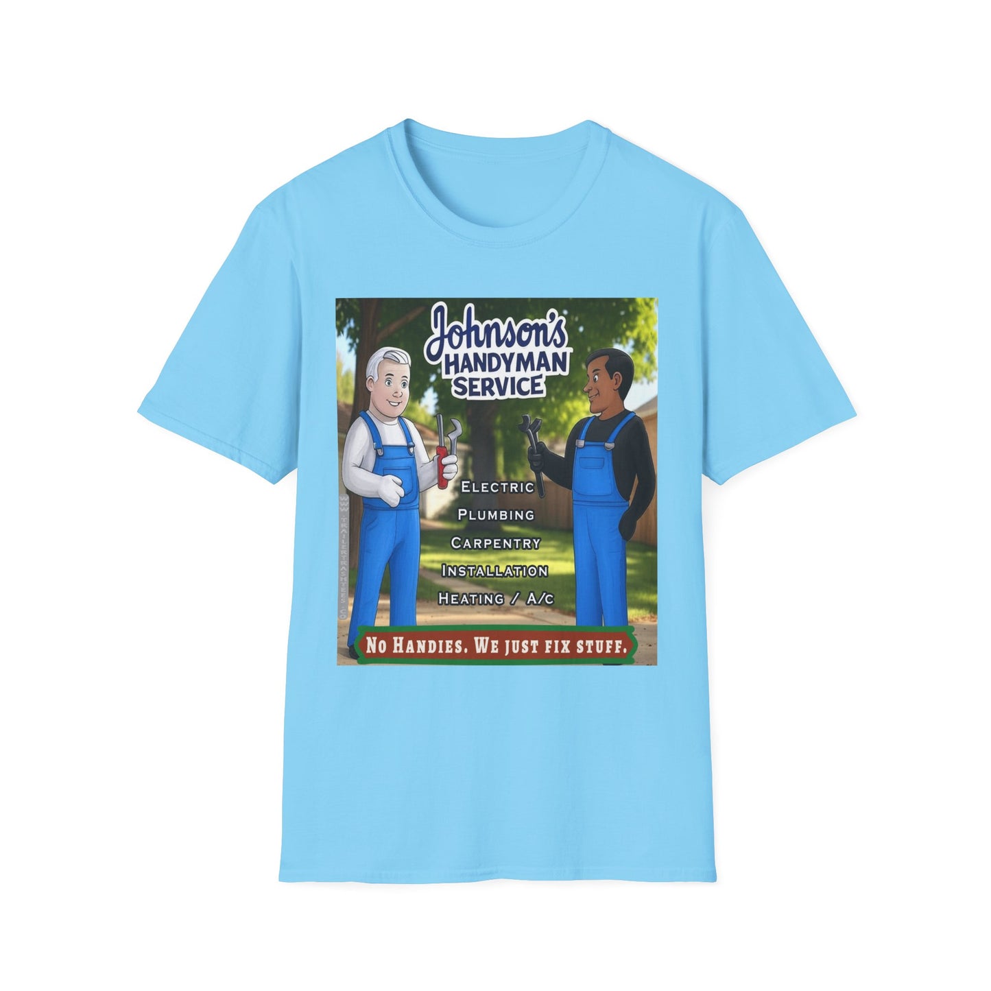 No Handies Handyman Fun Tee