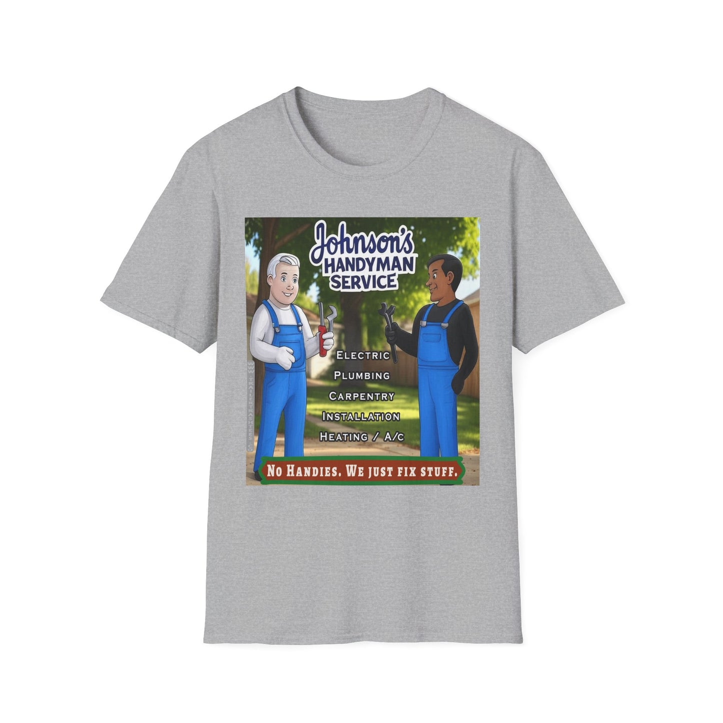 No Handies Handyman Fun Tee