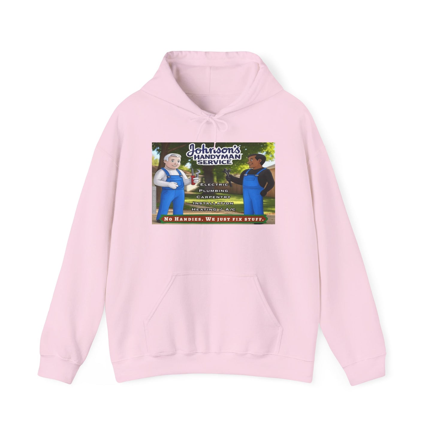 No Handies Handyman Fun Hoodie