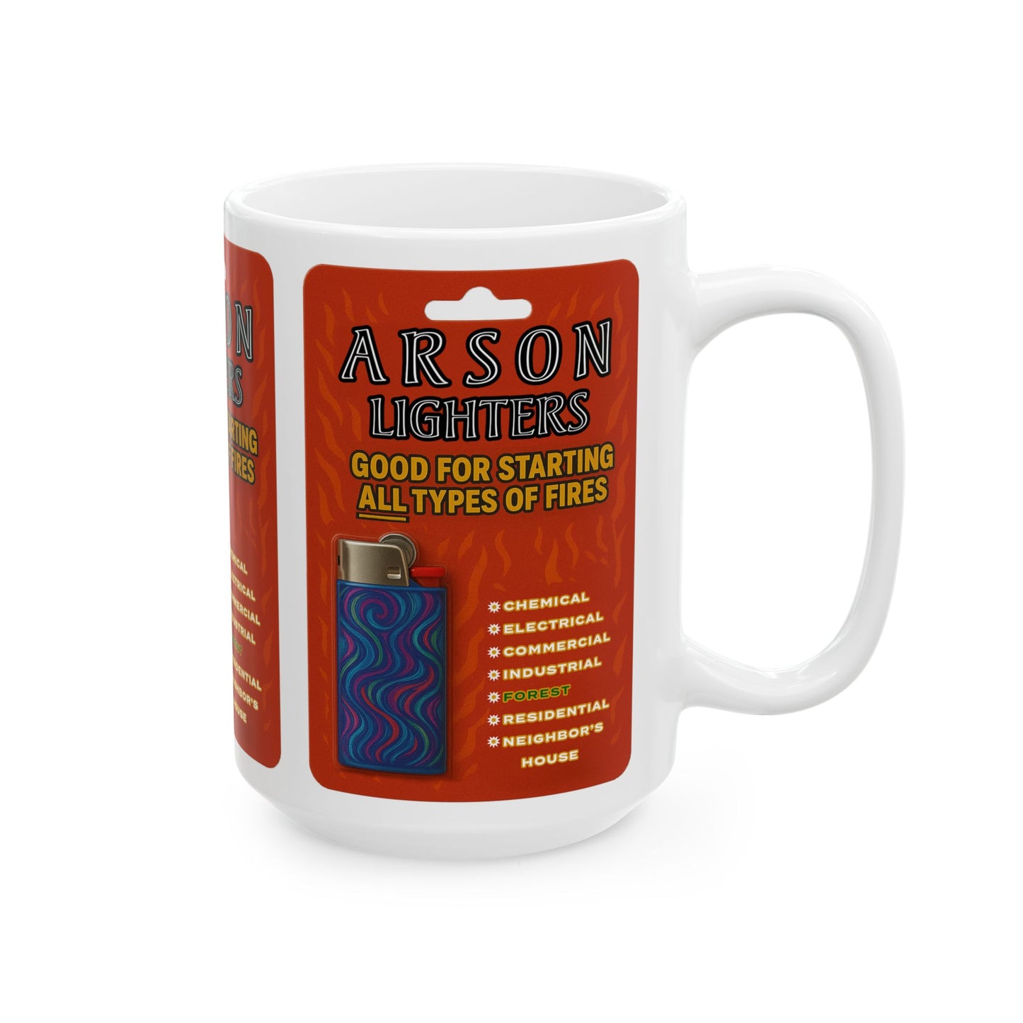 Arson Lighters Fun Mug