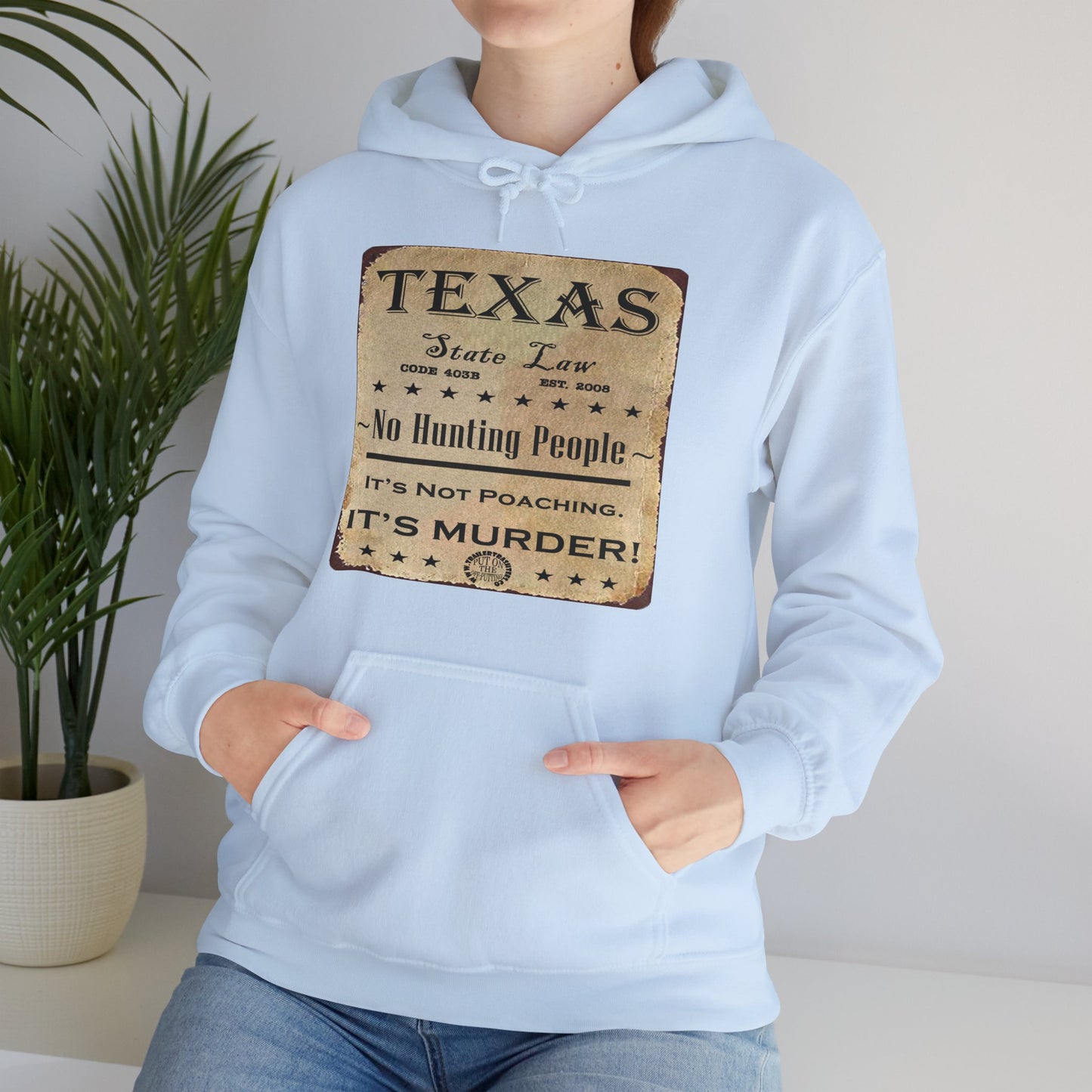 No Hunting People Fun Hoodie
