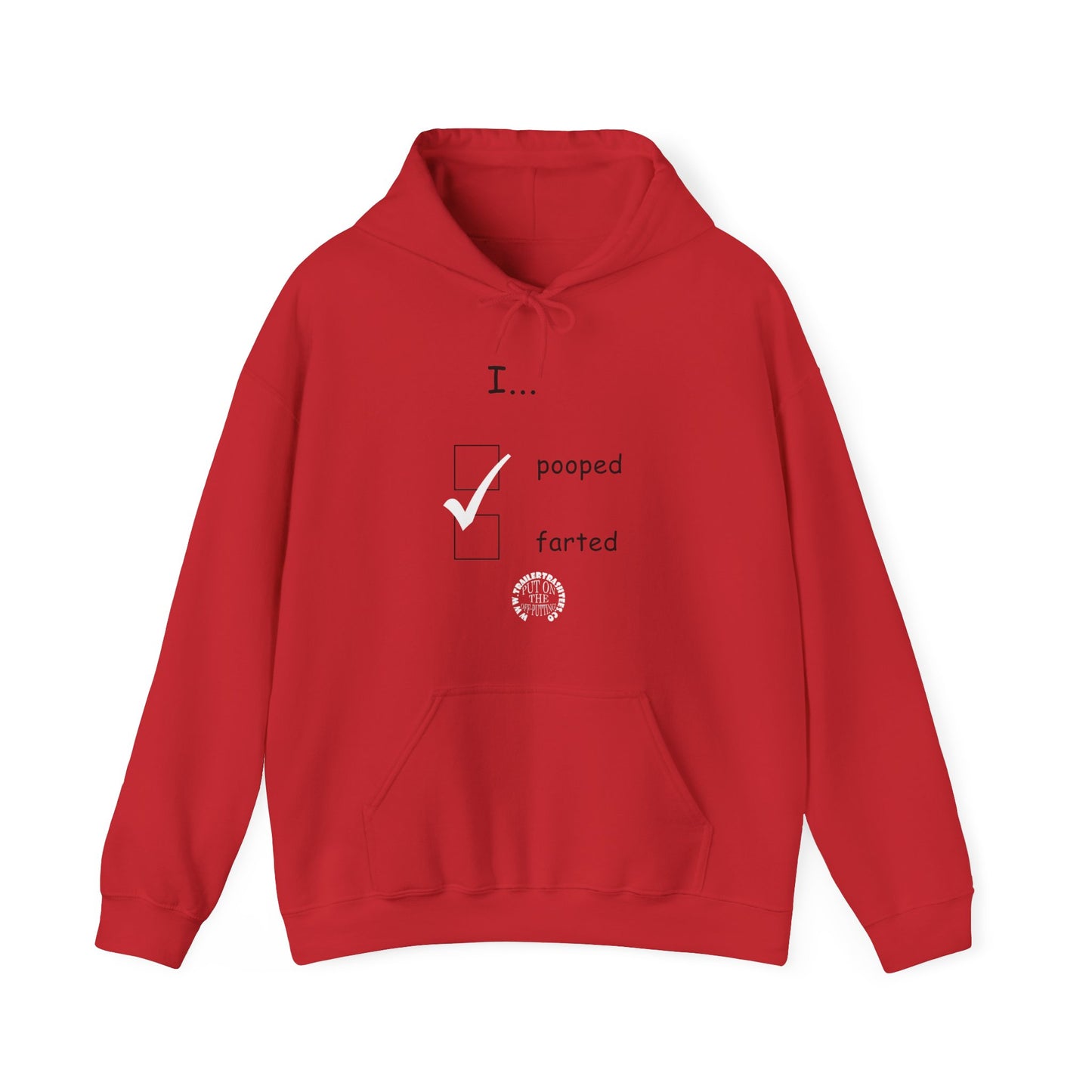 Pooped/Farted Fun Hoodie