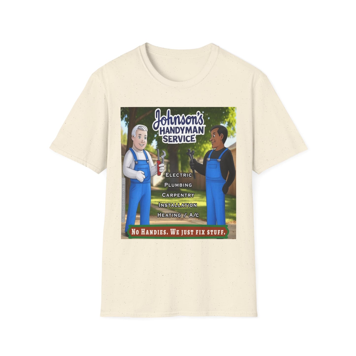 No Handies Handyman Fun Tee