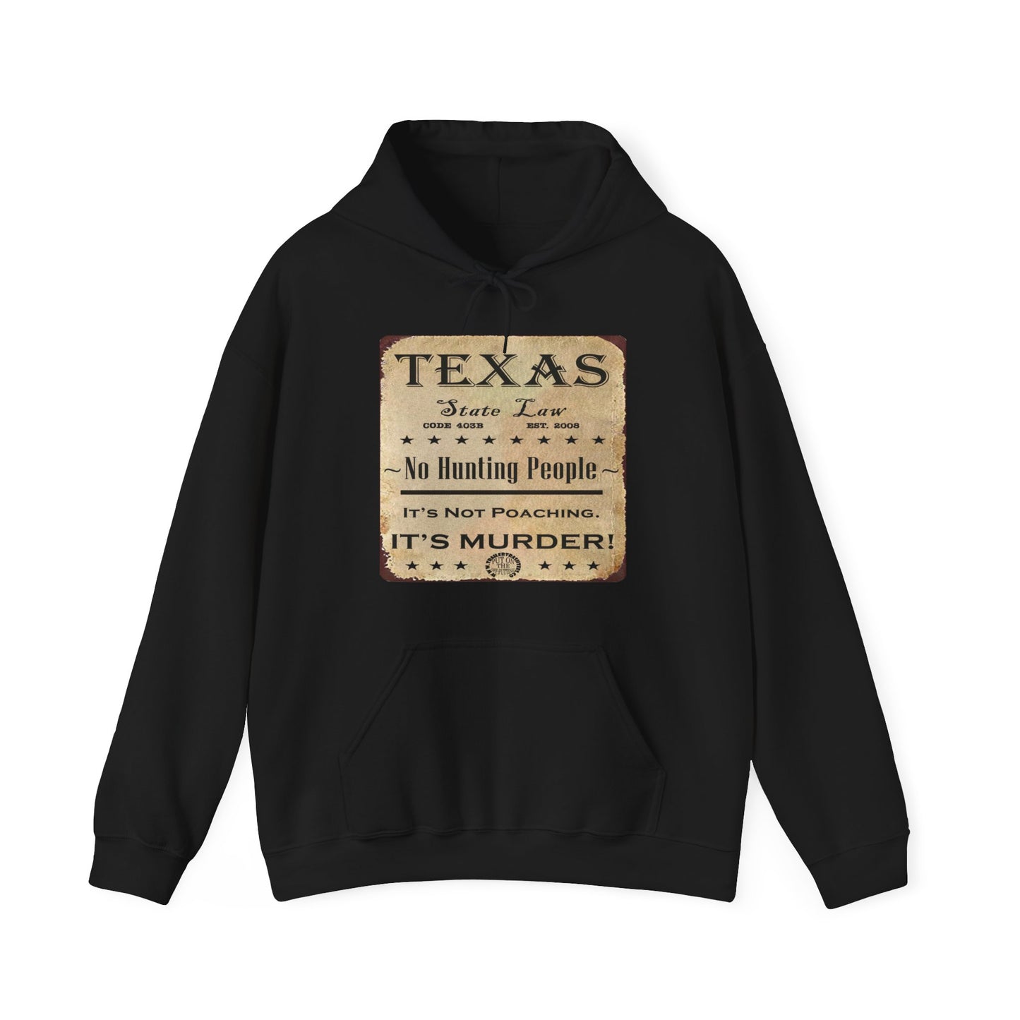 No Hunting People Fun Hoodie