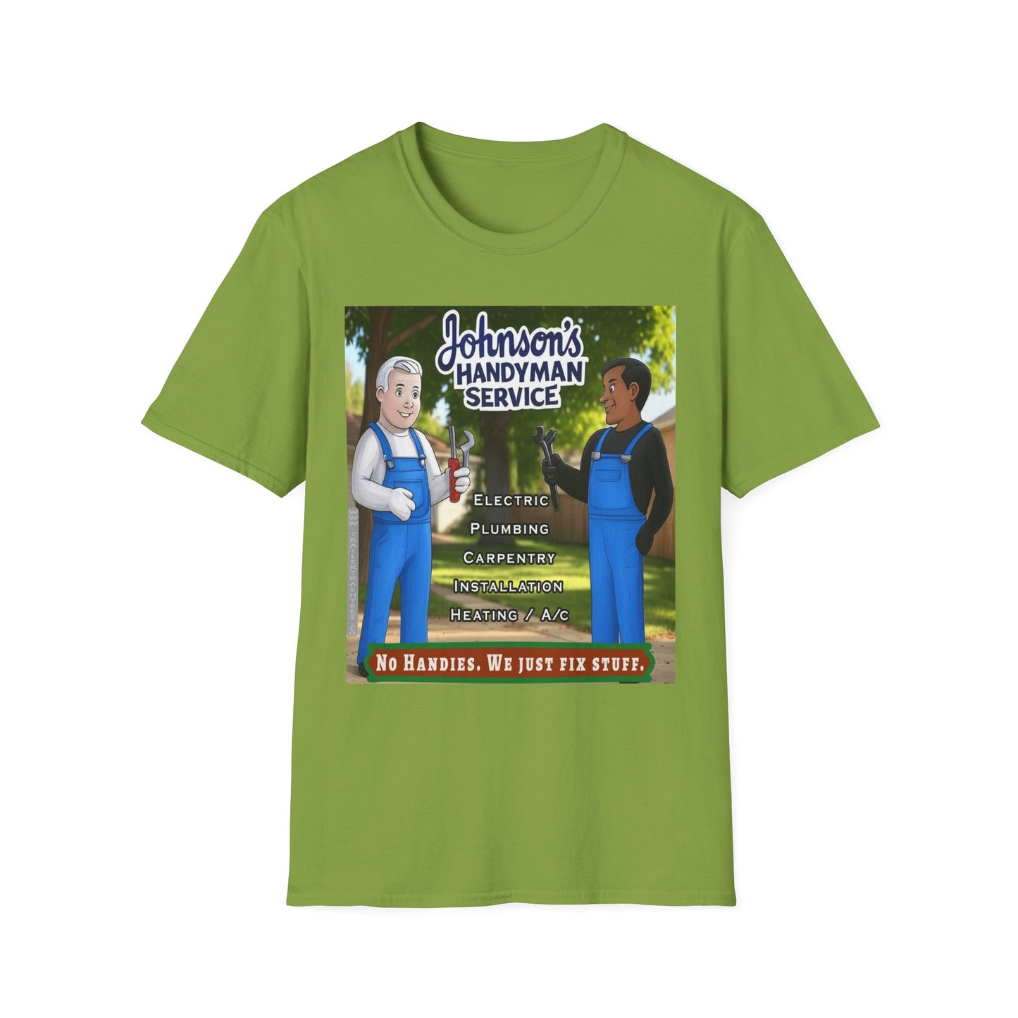 No Handies Handyman Fun Tee