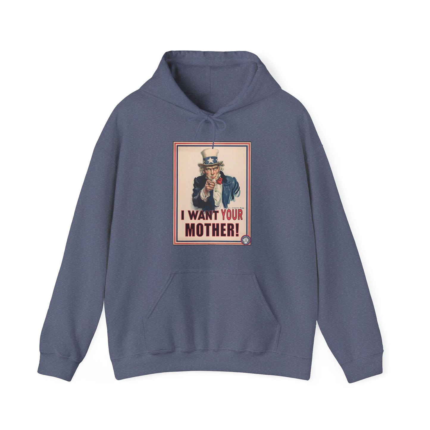 I Want Your Mother Fun Hoodie