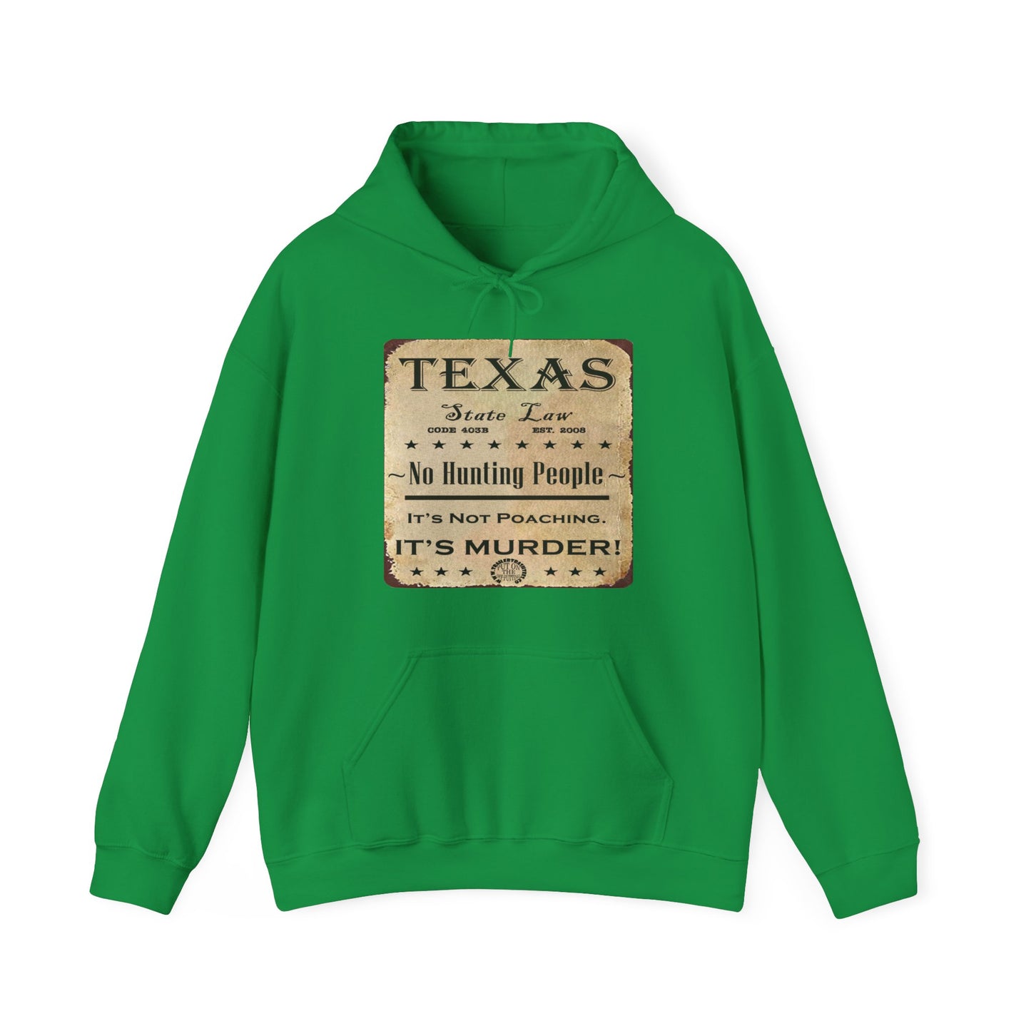 No Hunting People Fun Hoodie