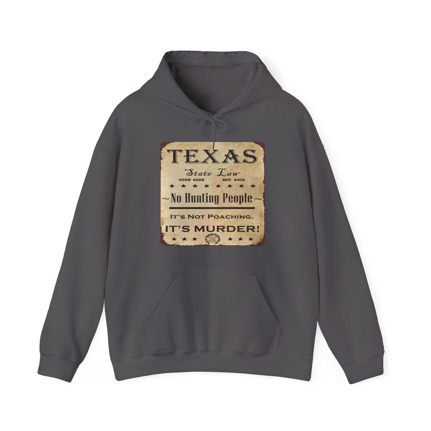 No Hunting People Fun Hoodie