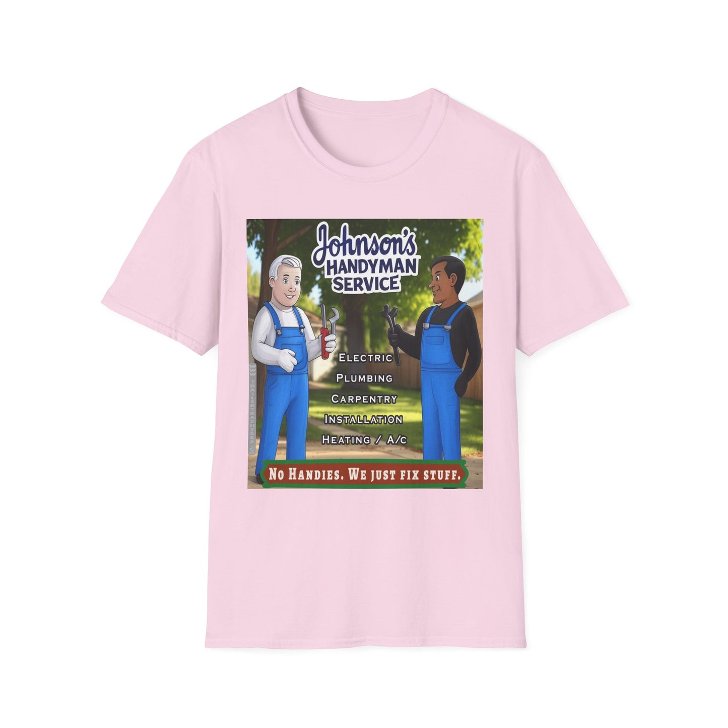 No Handies Handyman Fun Tee
