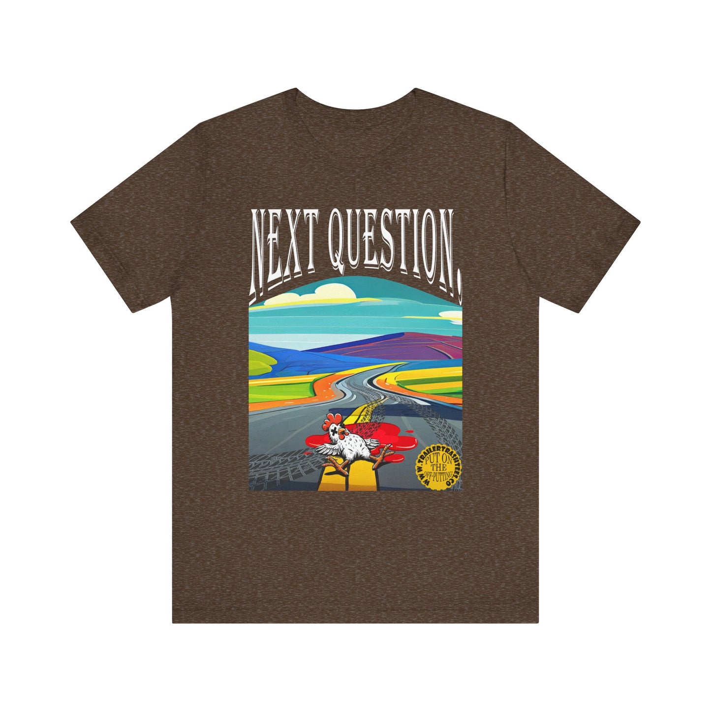 Dead Chickens Don't Cross the Road Fun Tee