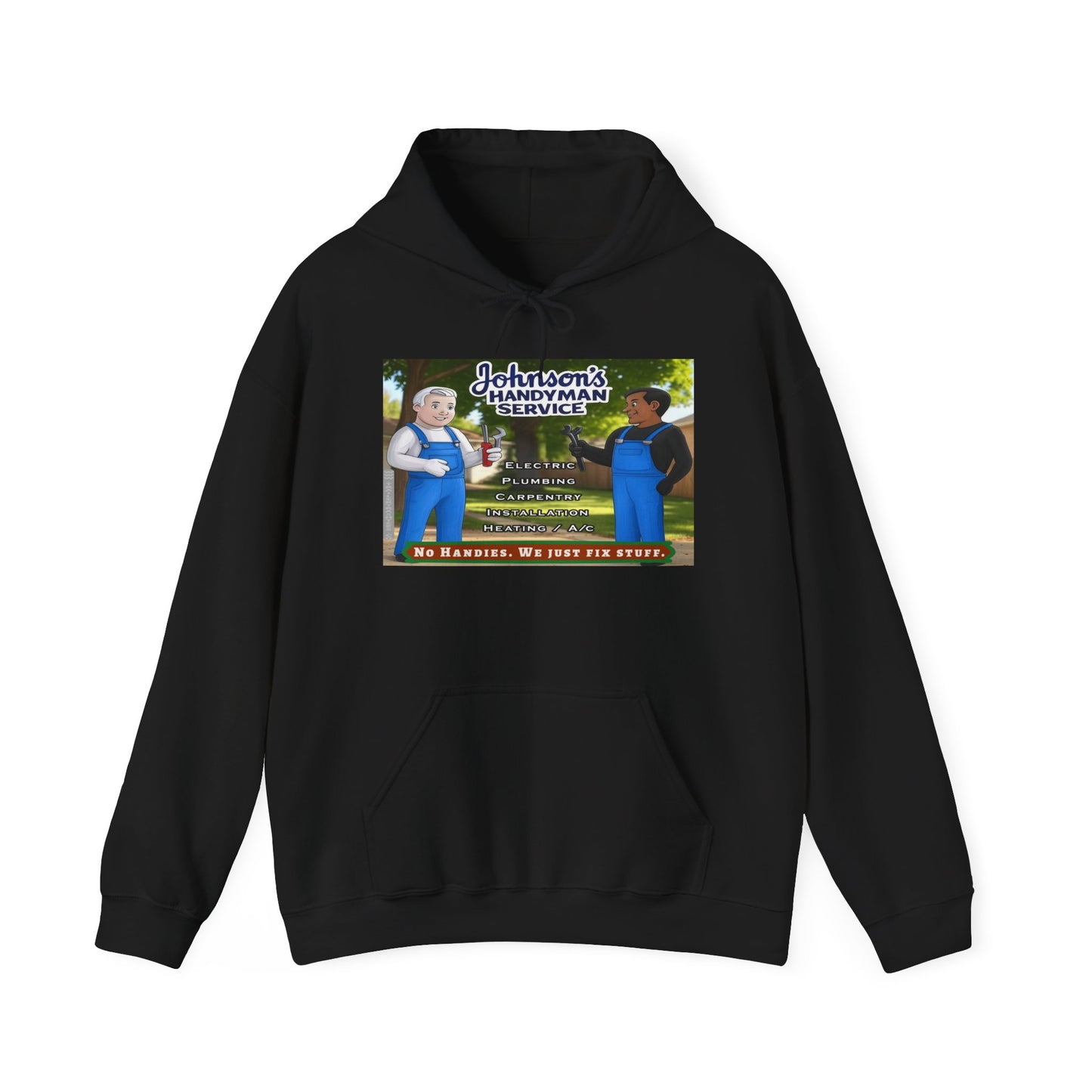 No Handies Handyman Fun Hoodie