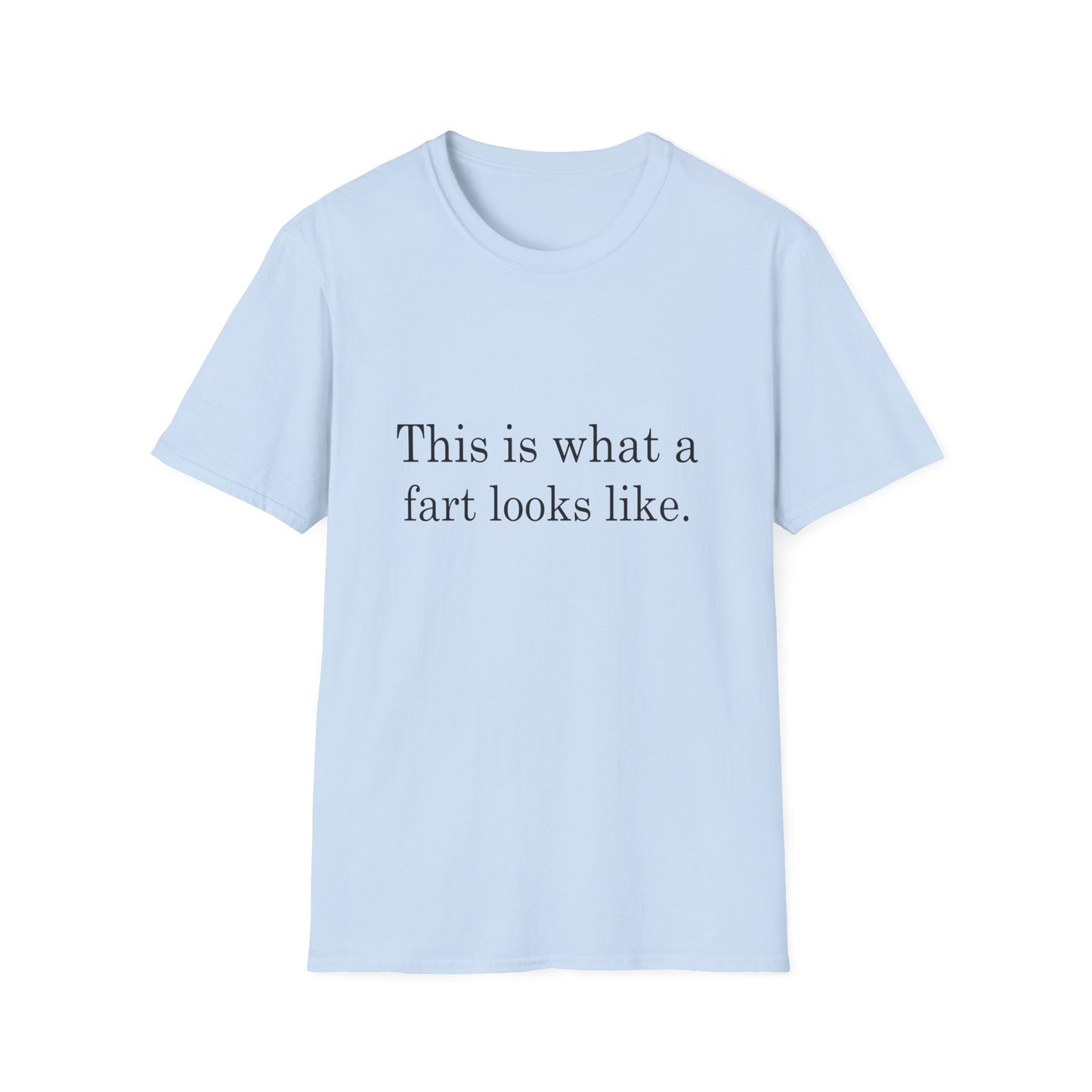 This is what a fart looks like. Fun Tee