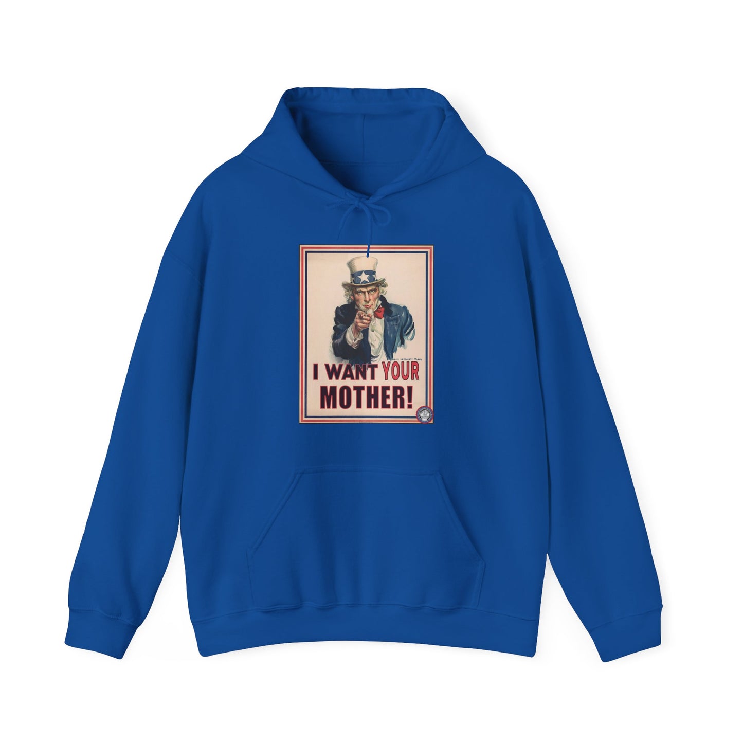 I Want Your Mother Fun Hoodie