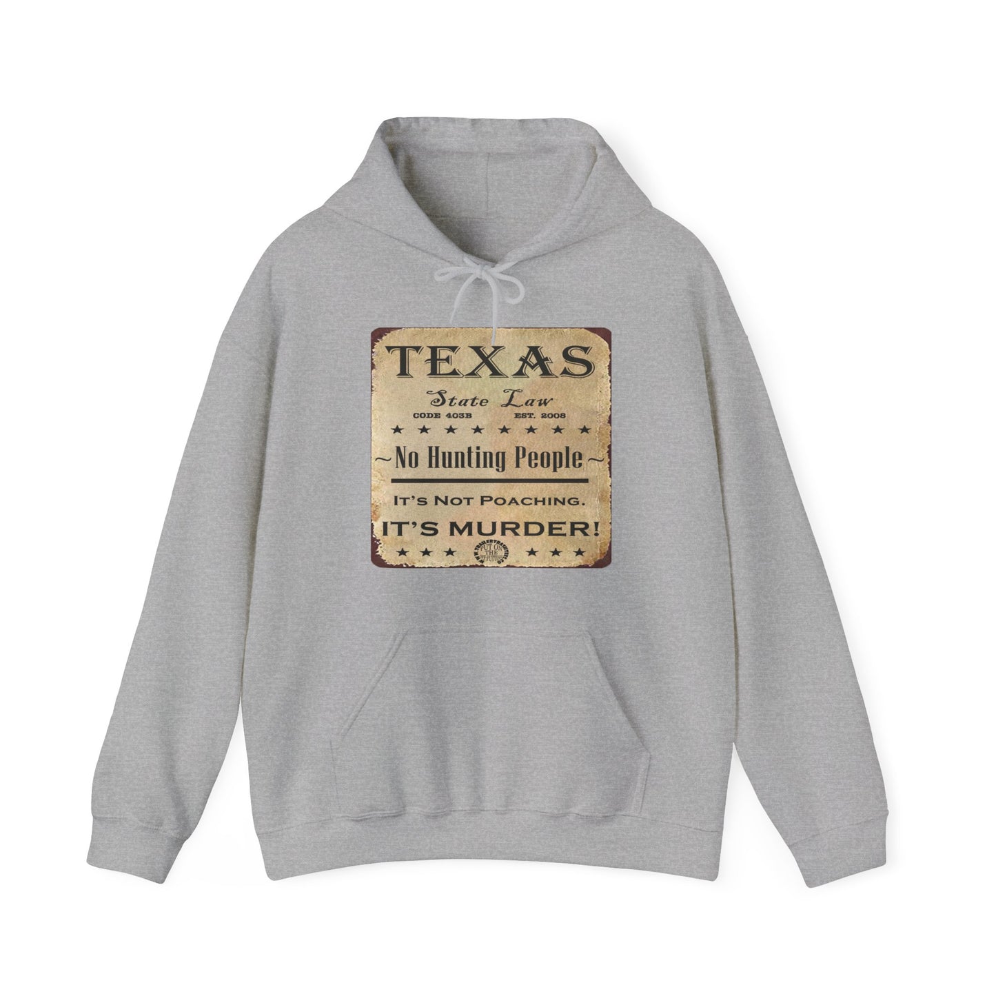 No Hunting People Fun Hoodie