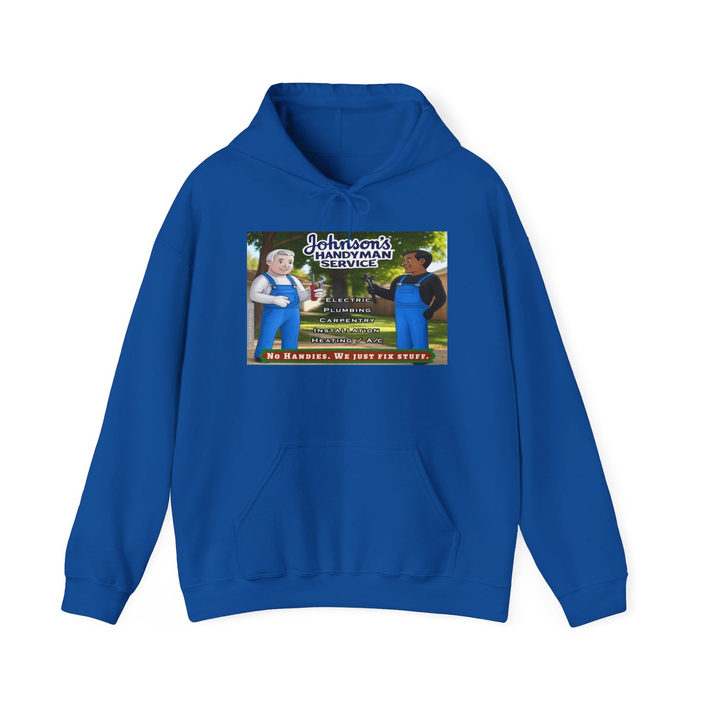 No Handies Handyman Fun Hoodie