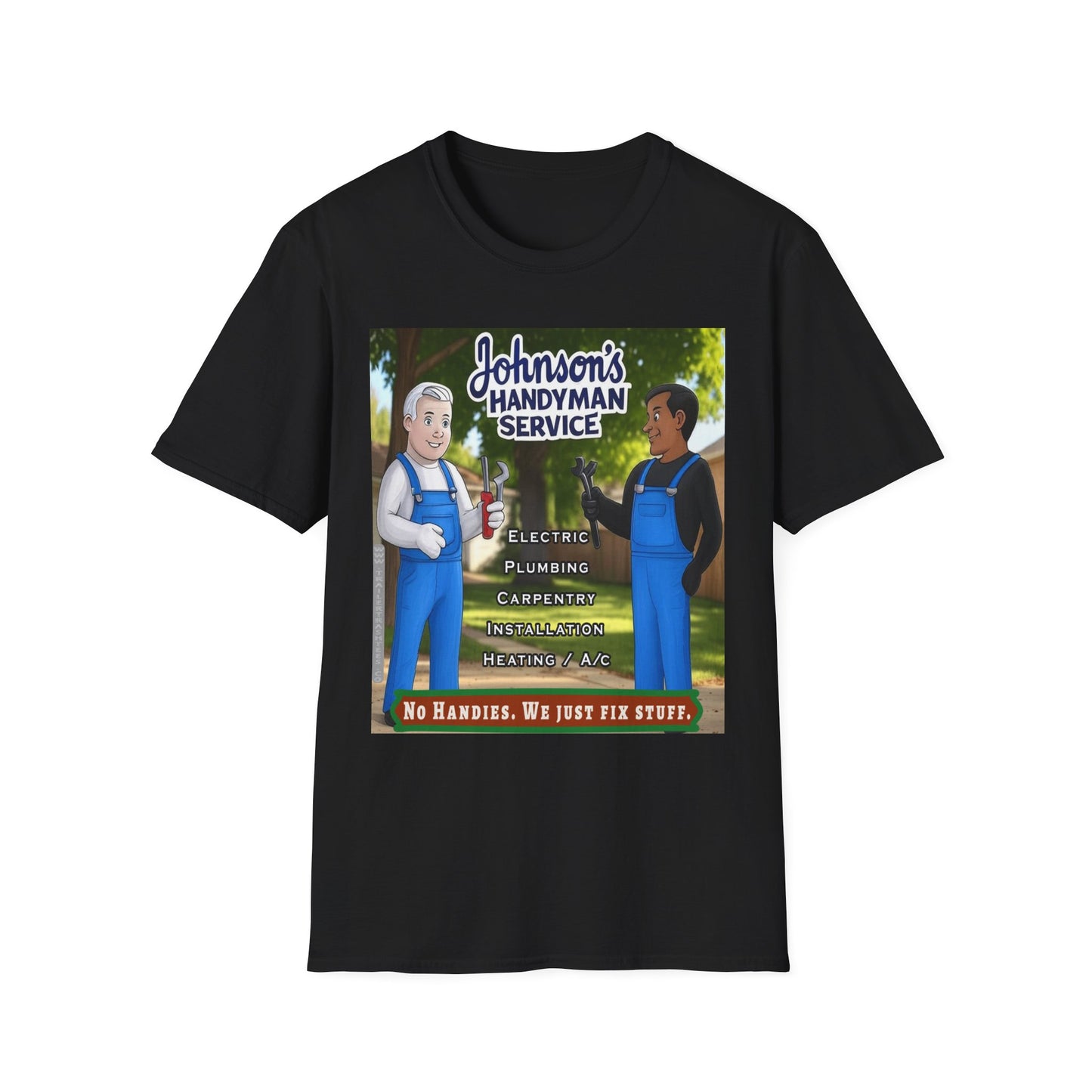 No Handies Handyman Fun Tee