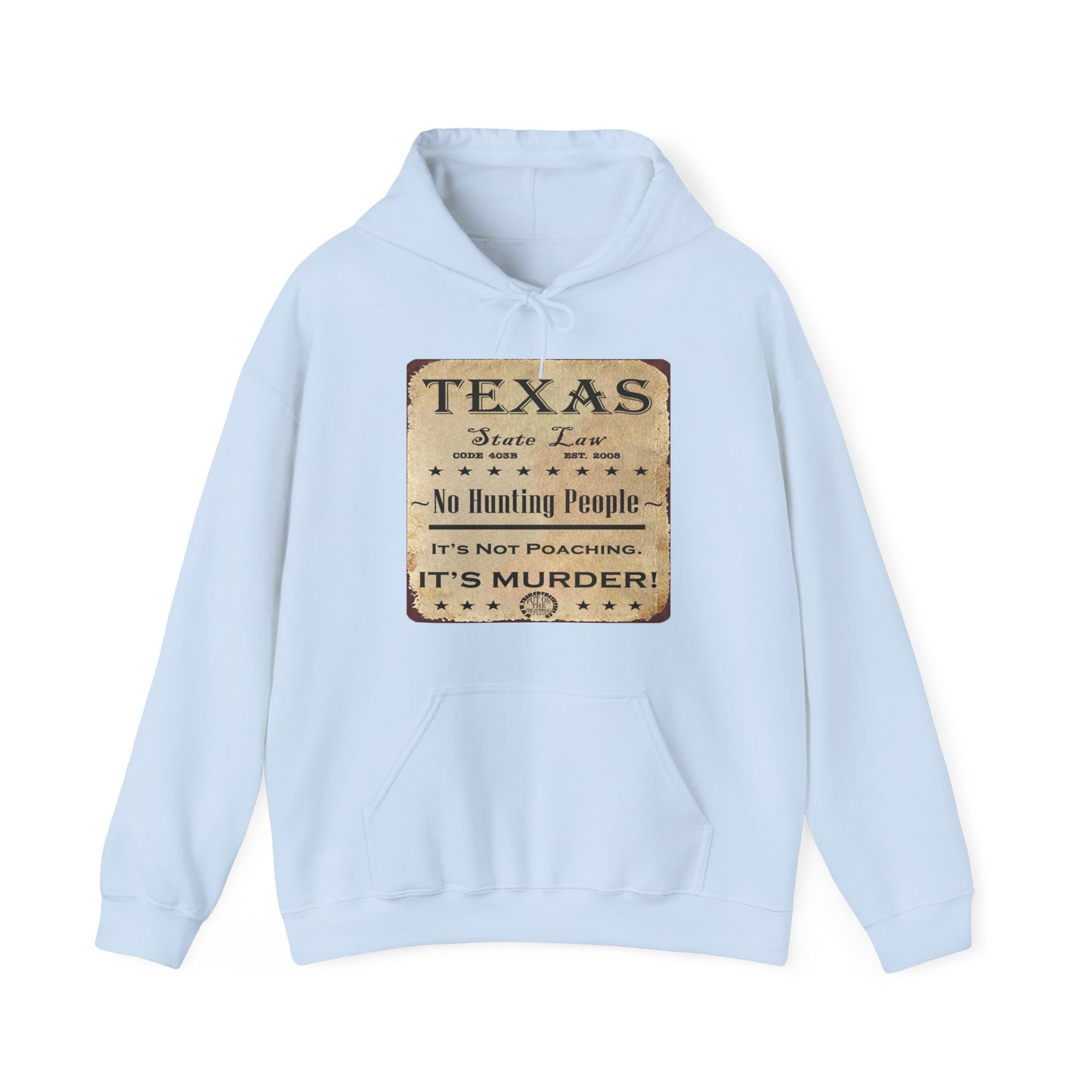 No Hunting People Fun Hoodie