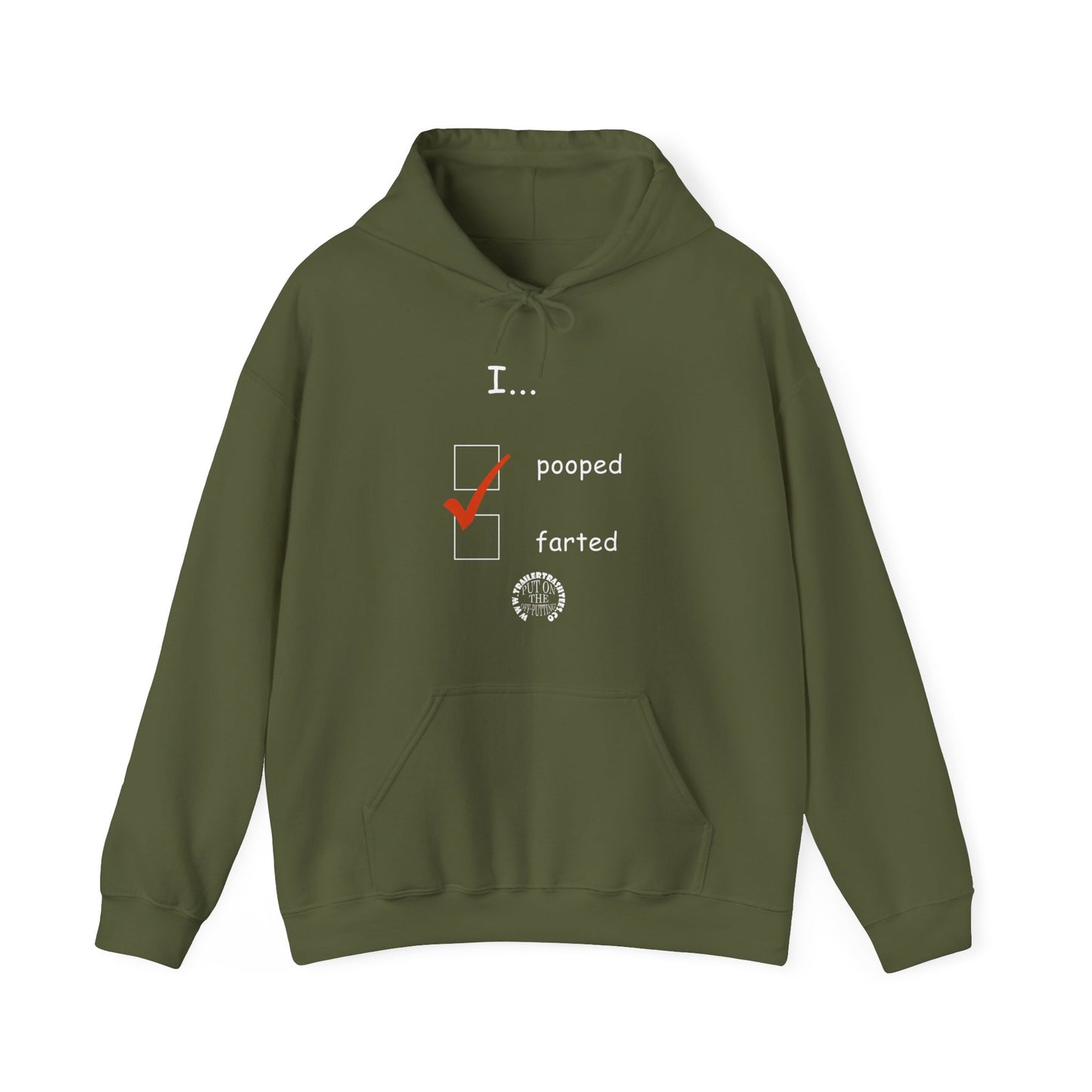 Pooped/Farted Fun Hoodie