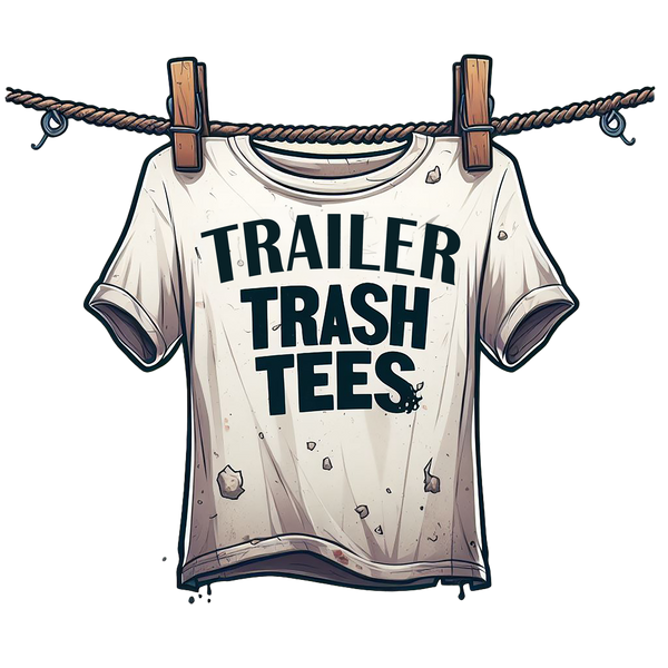 Trailer Trash Tees