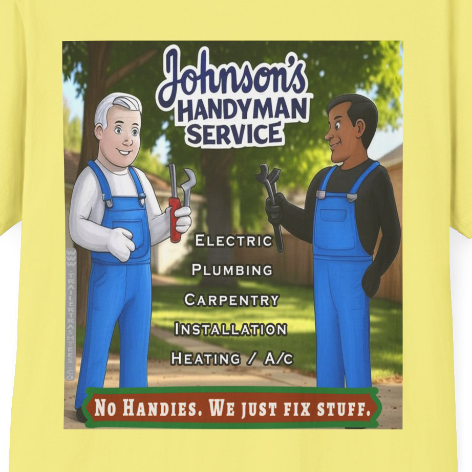 No Handies Handyman Fun Tee