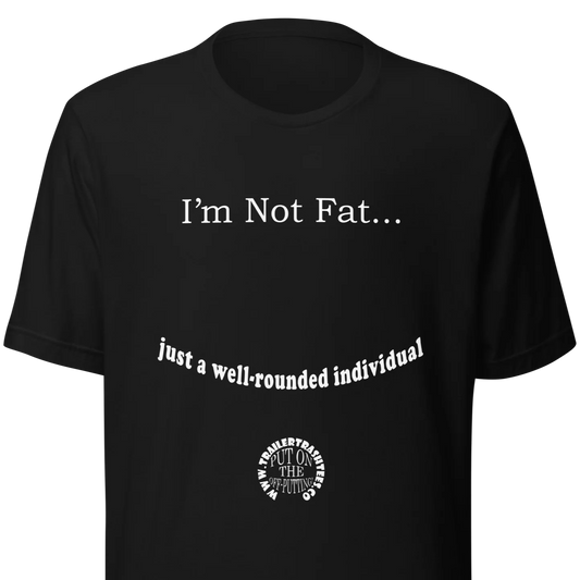 Well-rounded Individual Unisex T-shirt