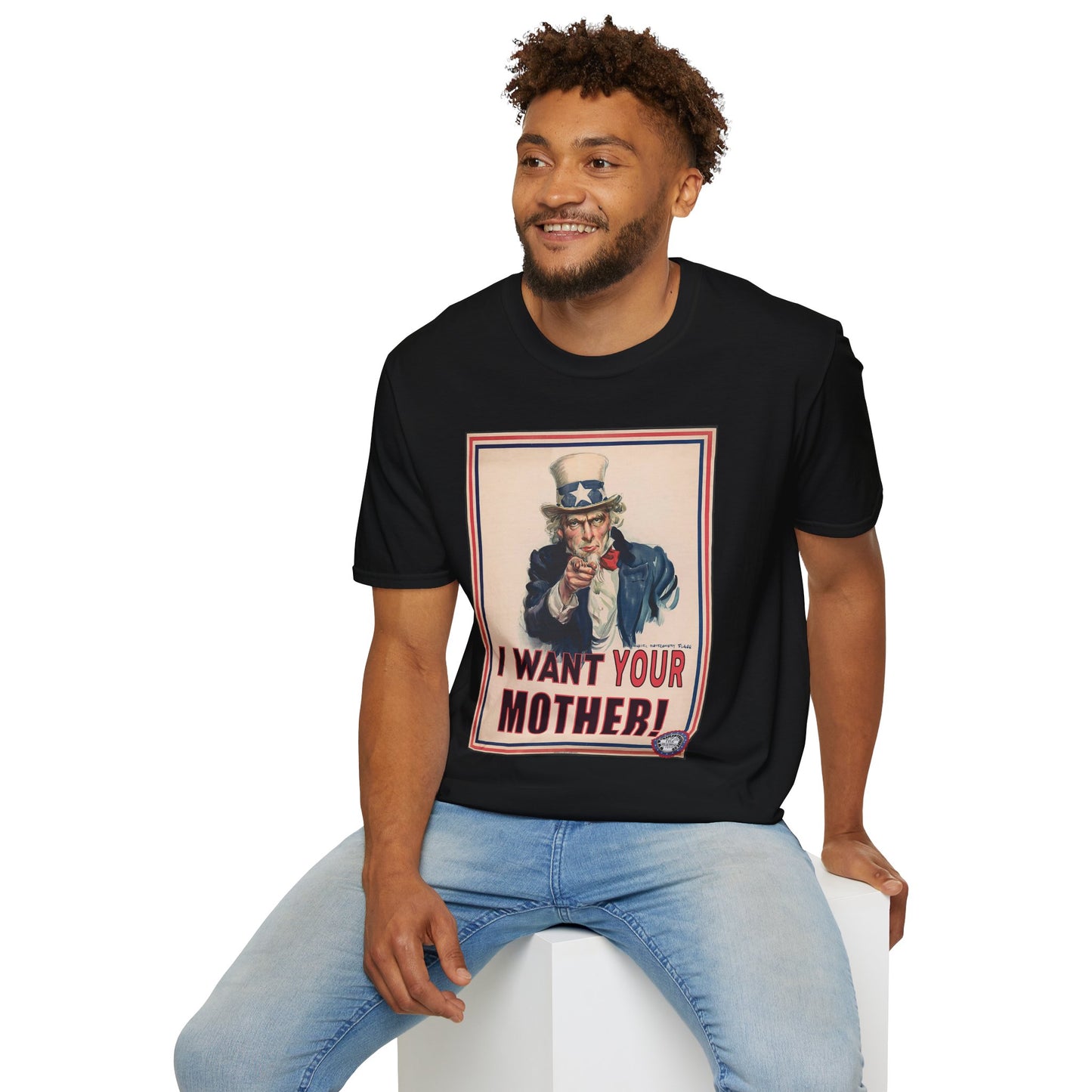 Uncle Sam Wants Your Mother Fun Tee