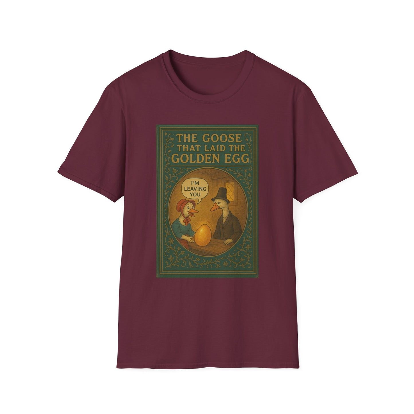 The Goose That Laid the Golden Egg Fun Tee