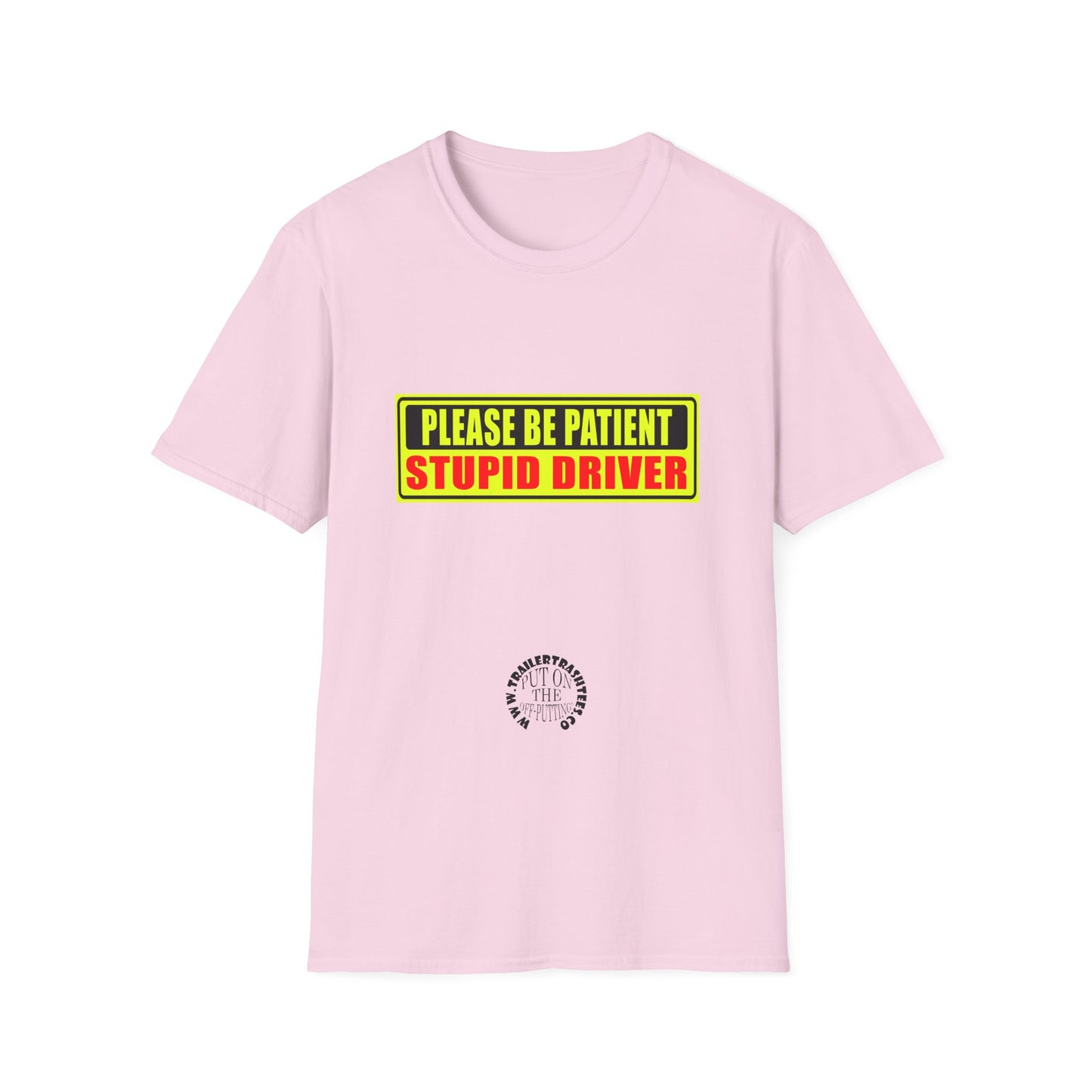 Stupid Driver Fun Tee