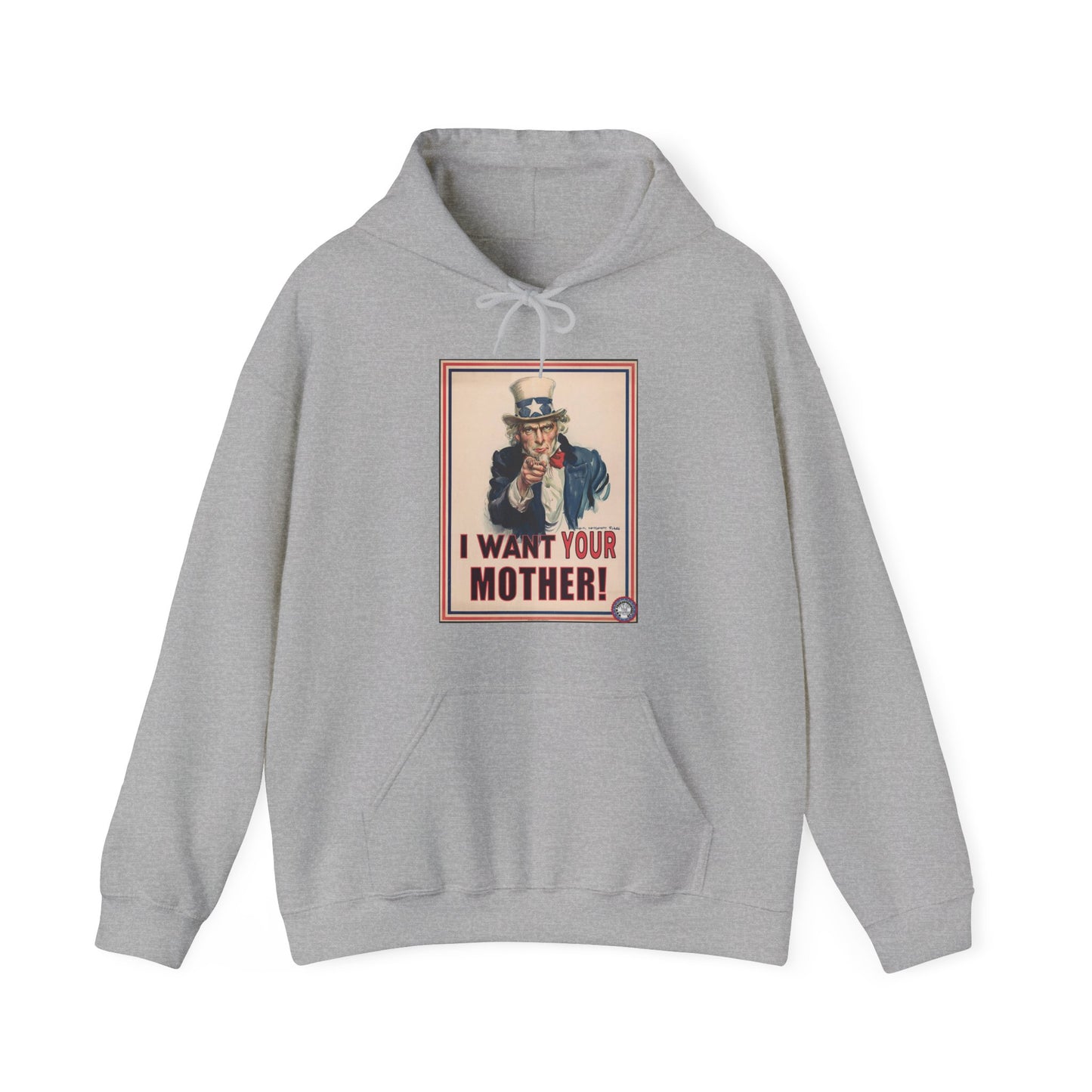 I Want Your Mother Unisex Heavy Blend™ Hooded Sweatshirt