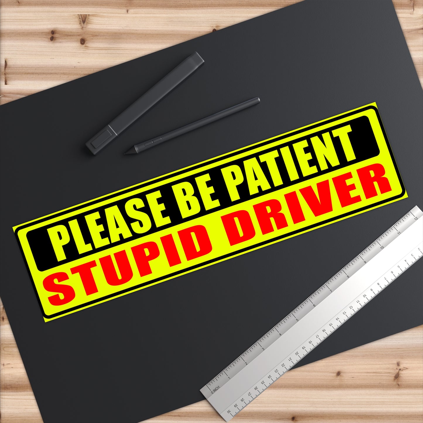 Stupid Driver Bumper Sticker