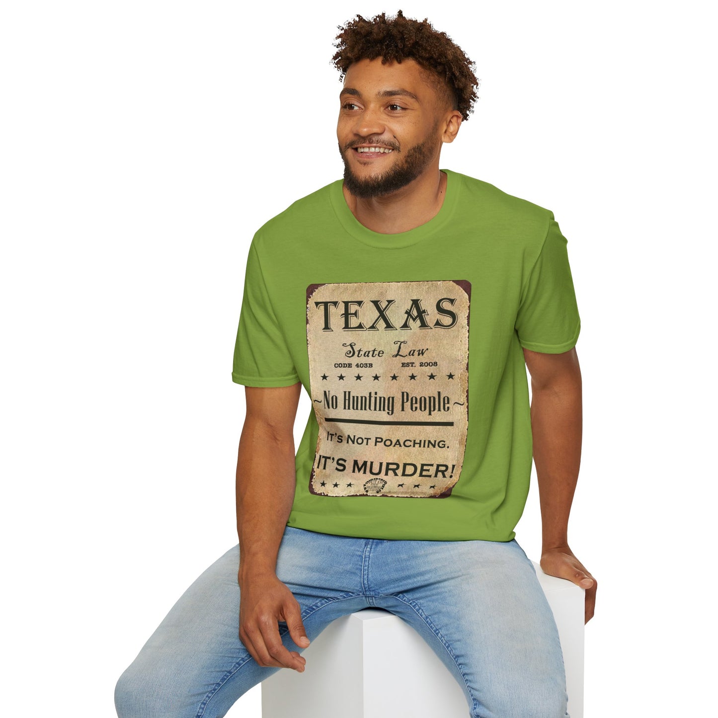 No Hunting People in Texas Fun Tee