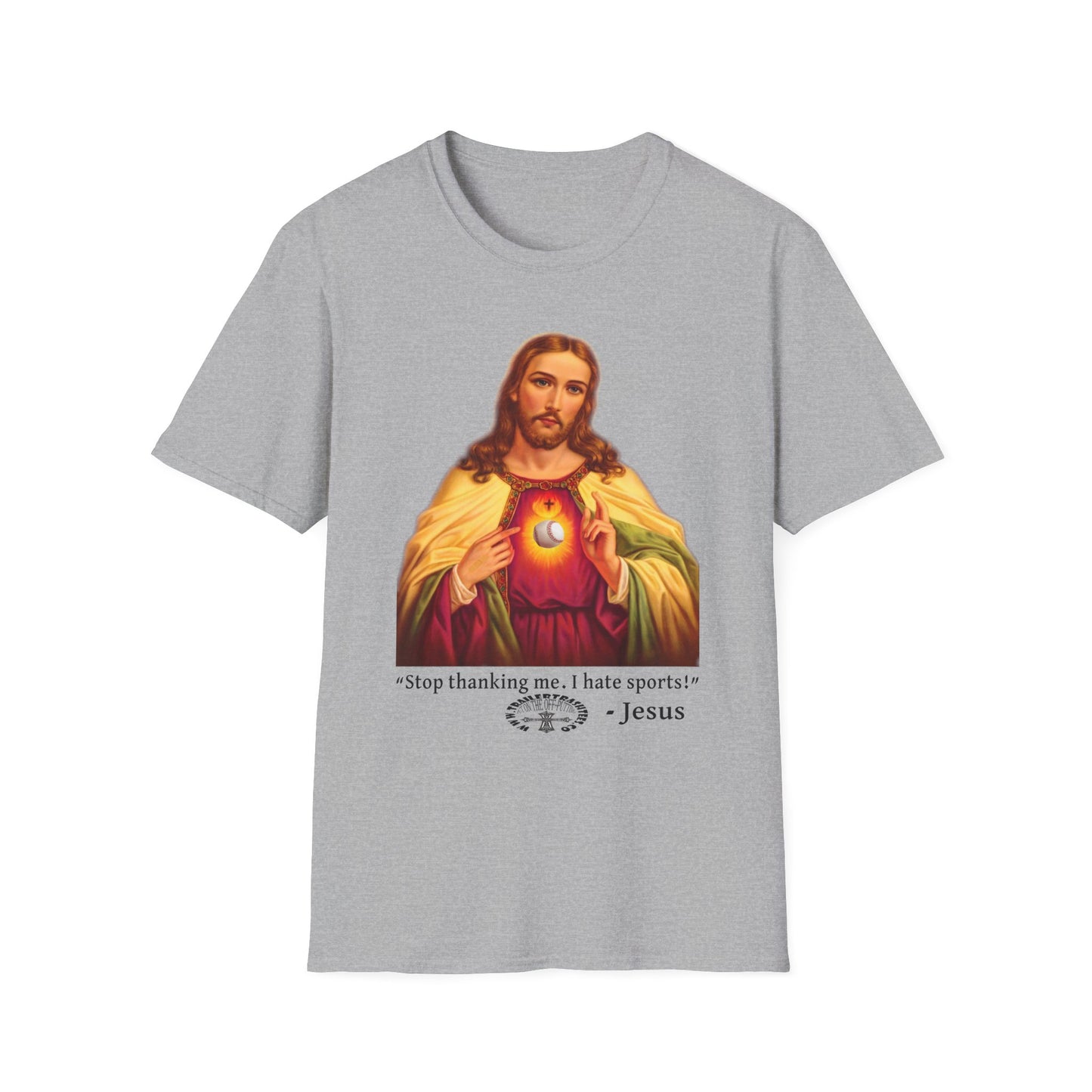 Stop Thanking Me Jesus Fun Tee