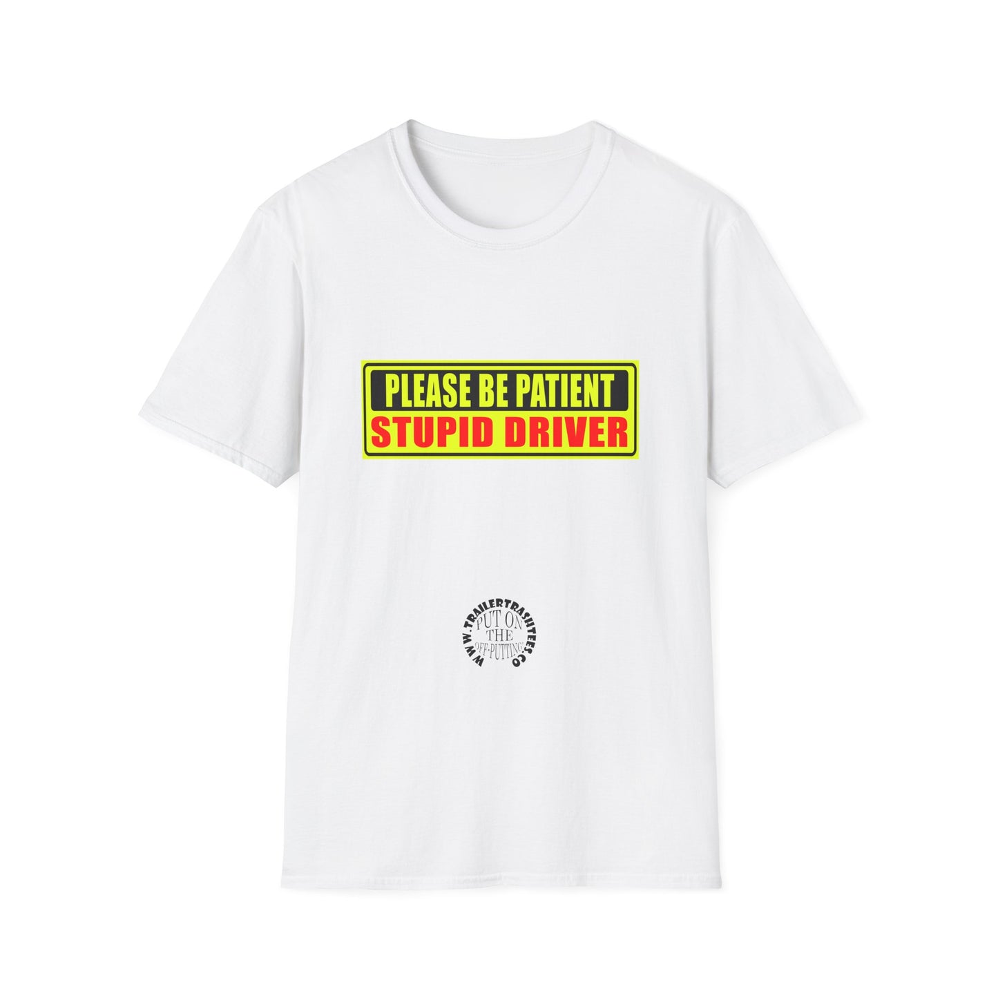 Stupid Driver Fun Tee