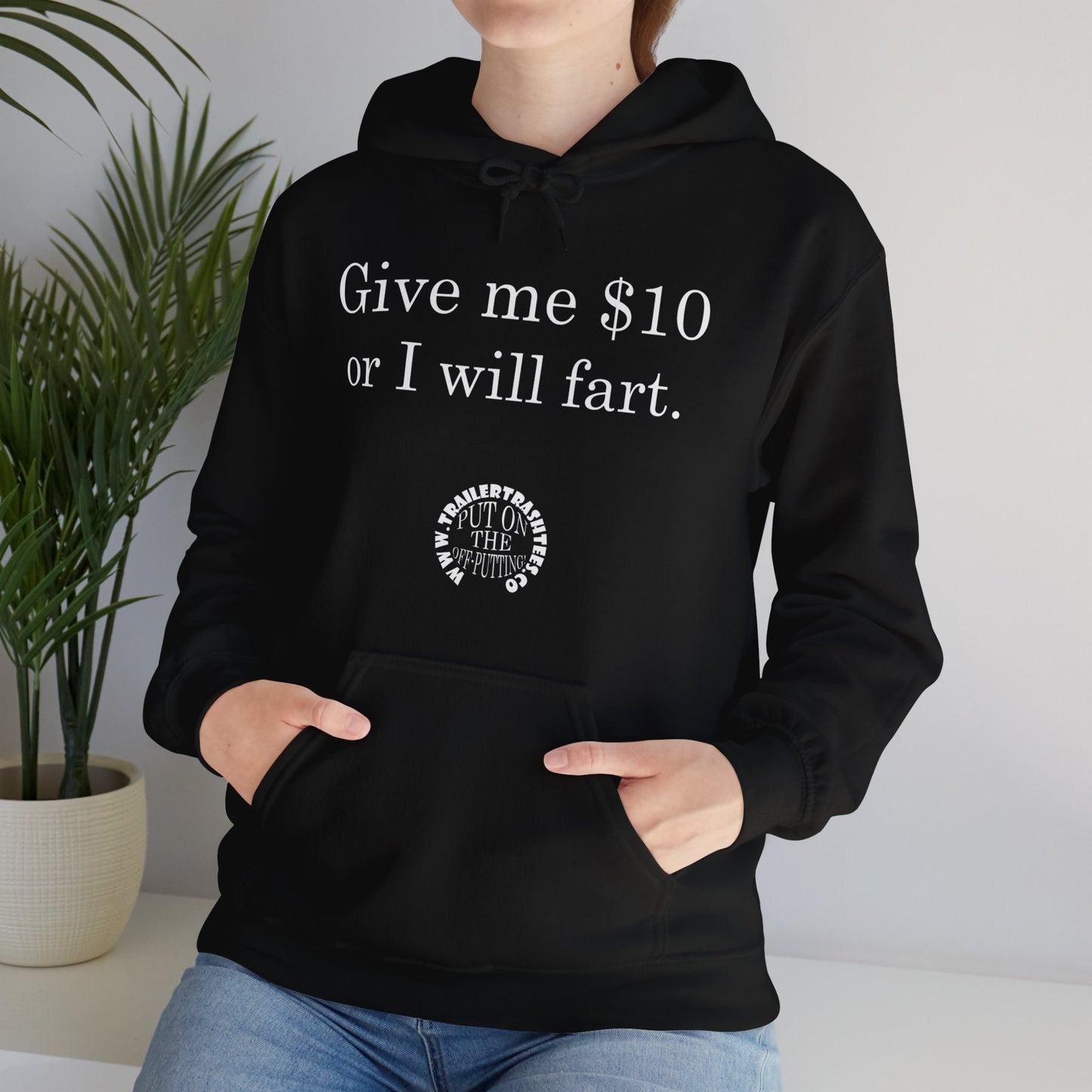 Give me $10 or I will fart Unisex Heavy Blend™ Hooded Sweatshirt