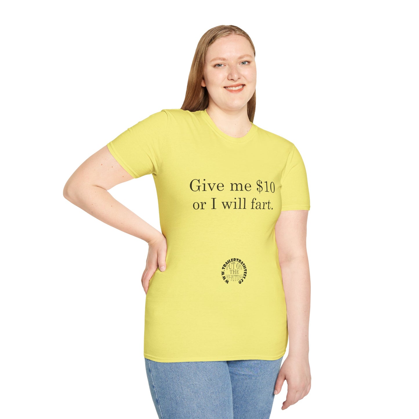 Give Me $10 or I Will Fart Fun Tee