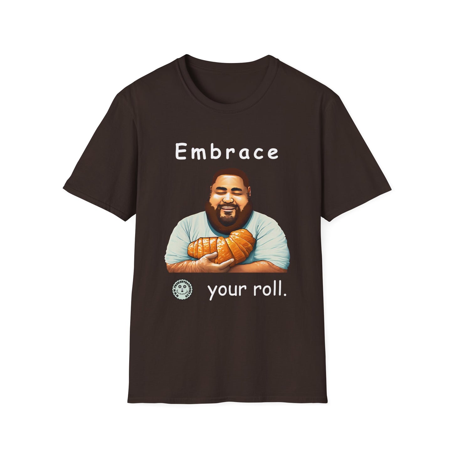 Embrace Your Roll Fun Tee