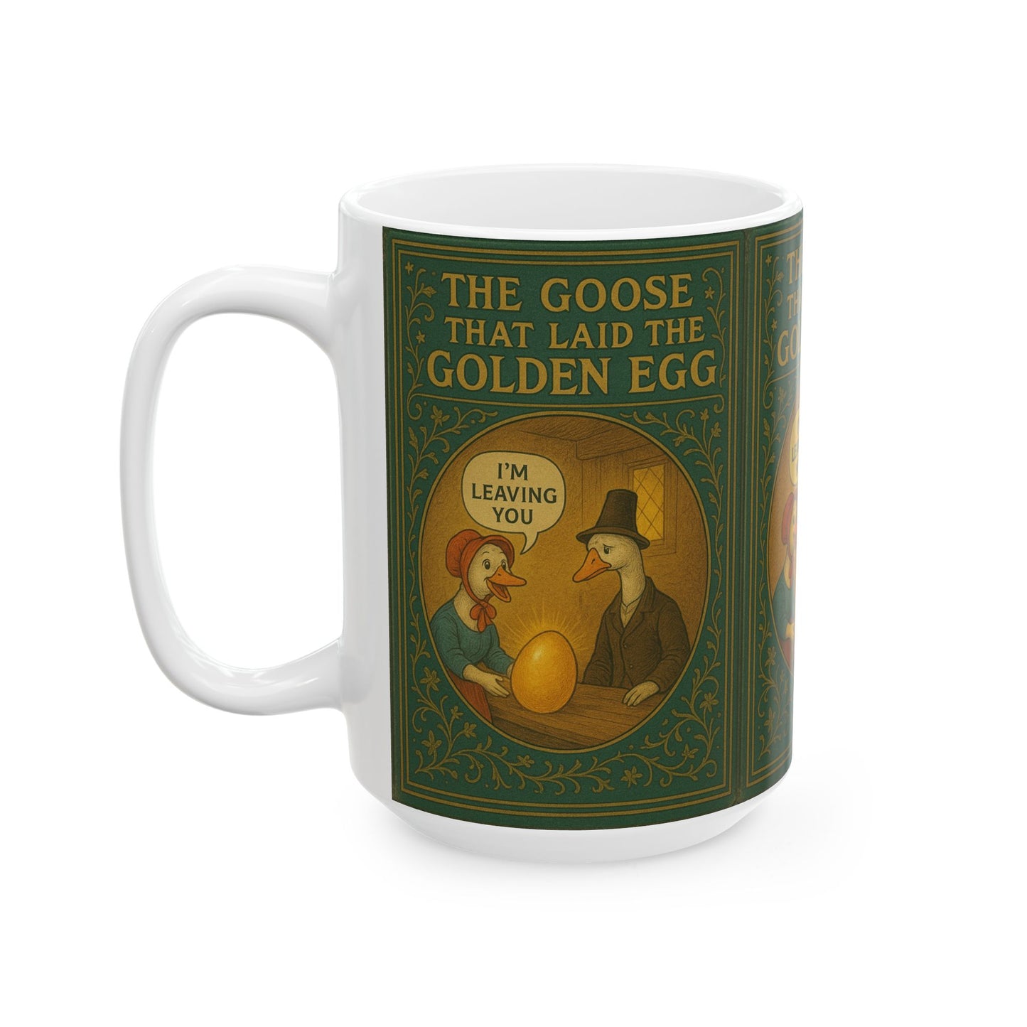 The Goose That Laid the Golden Egg Fun Mug