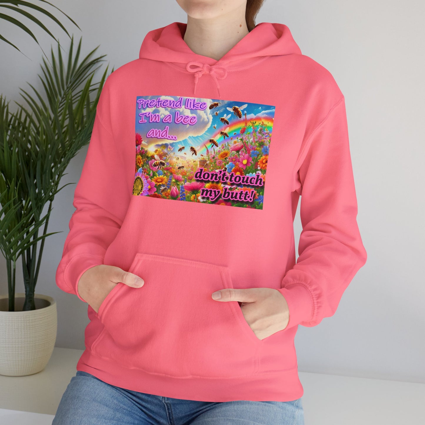 Don't Touch My Butt Bee Themed Fun Hoodie