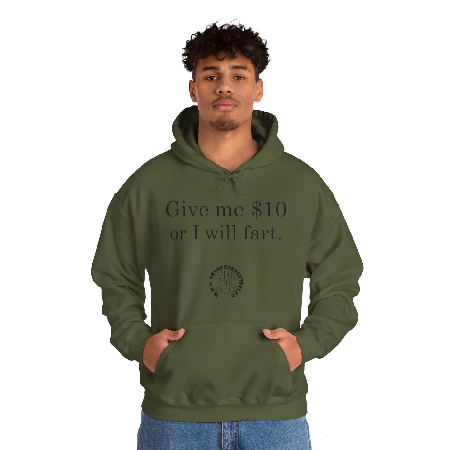 Give me $10 or I will fart Unisex Heavy Blend™ Hooded Sweatshirt