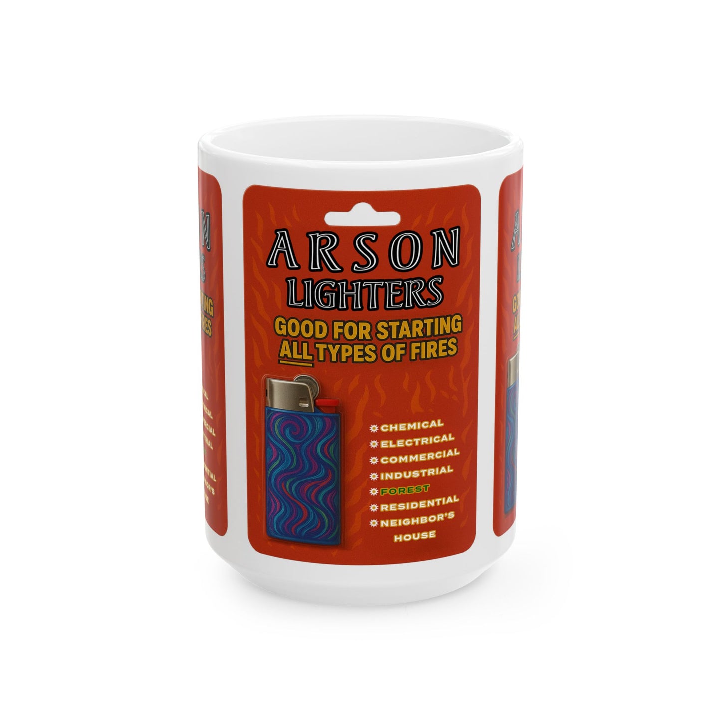 Arson Lighters Fun Mug