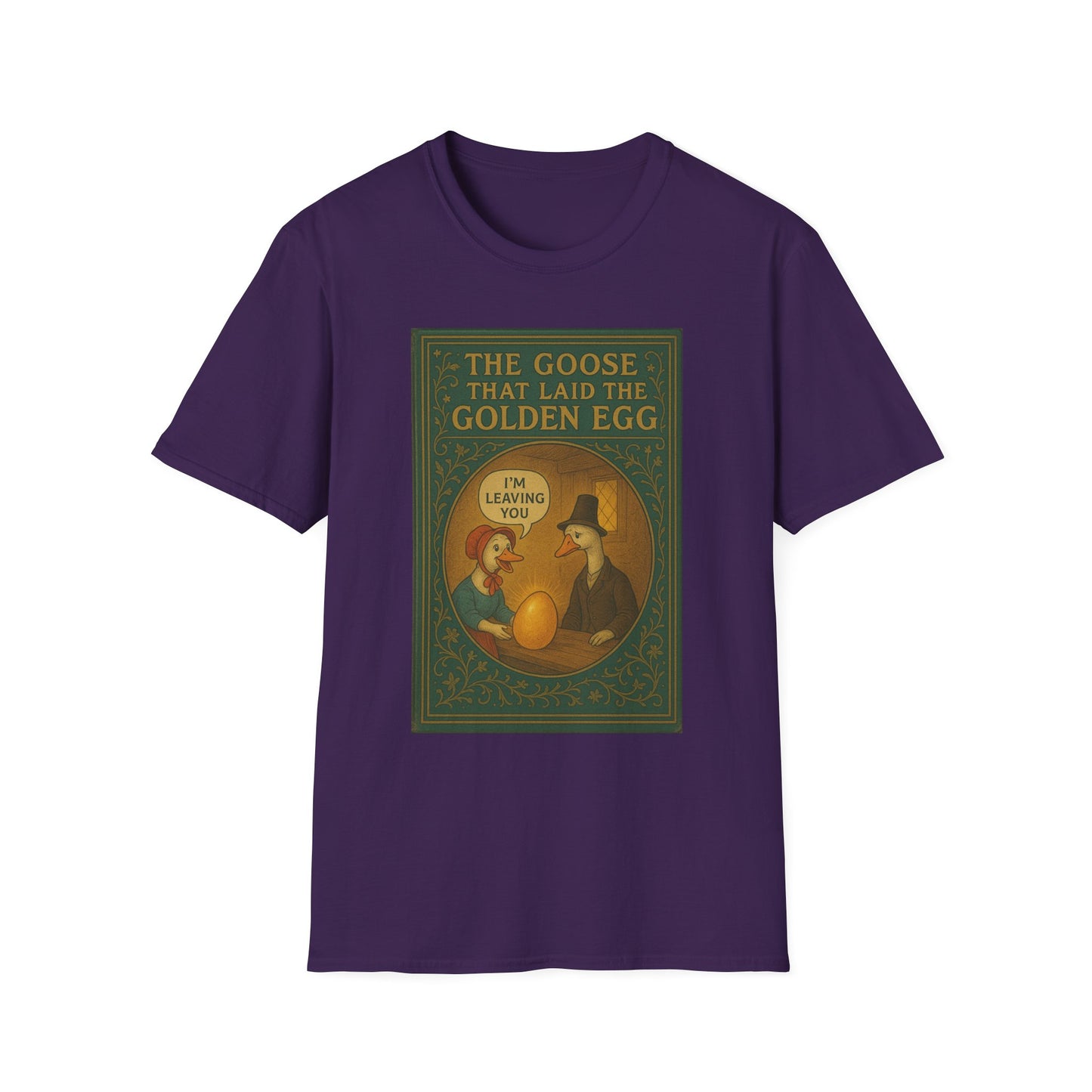The Goose That Laid the Golden Egg Fun Tee