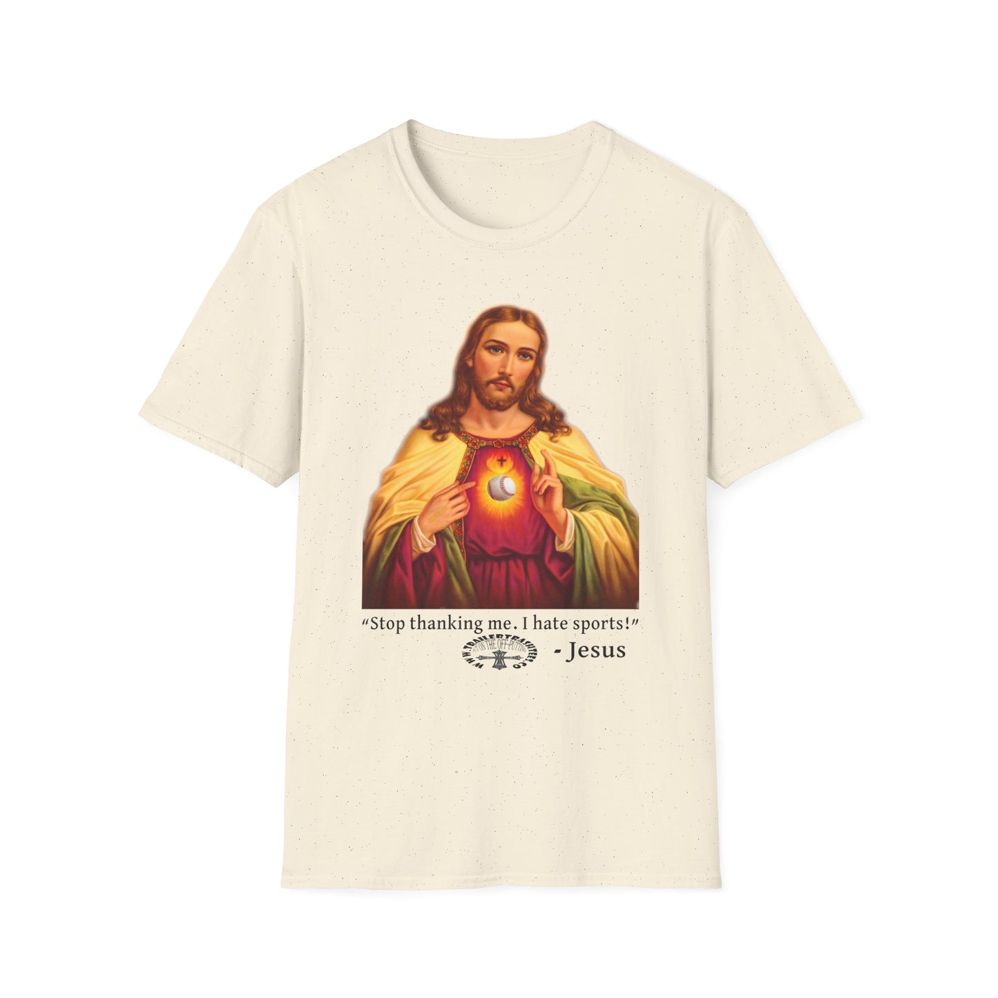 Stop Thanking Me Jesus Fun Tee