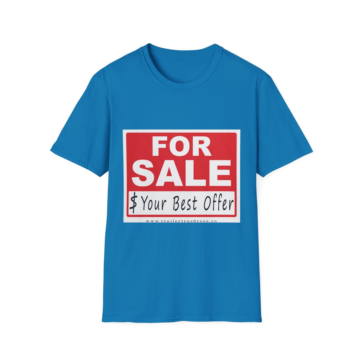 I'm For Sale Fun Tee