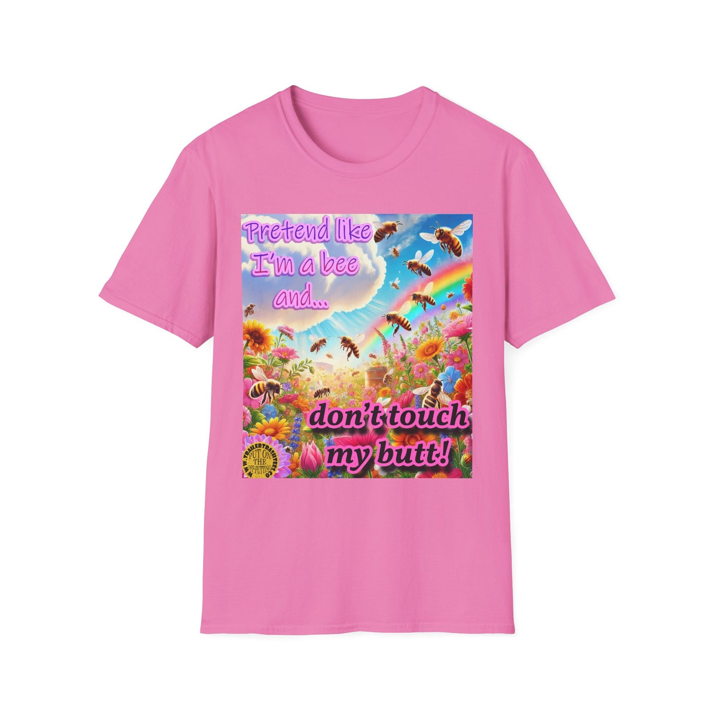 Don't Touch My Butt Bee Themed Fun Tee