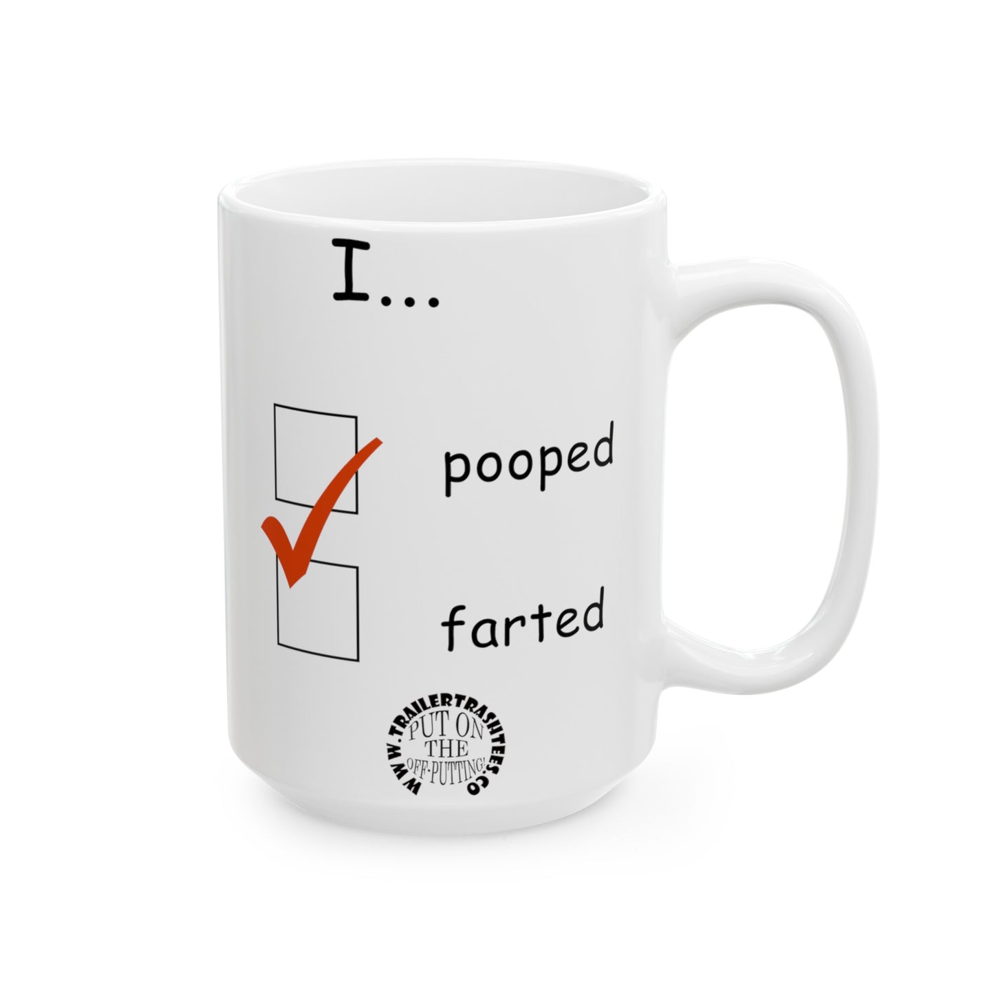 Pooped/Farted Fun Mug