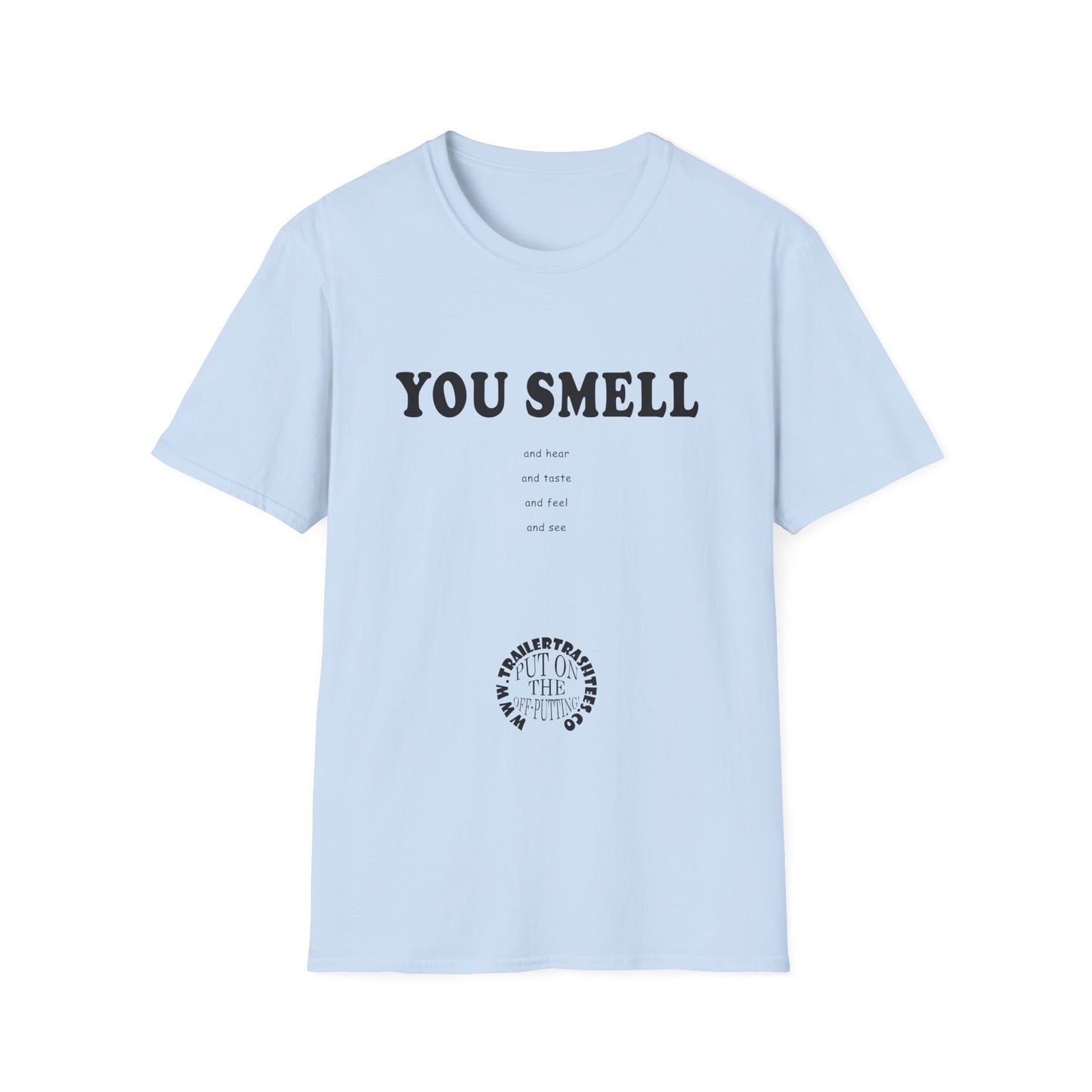 You Smell Fun Tee