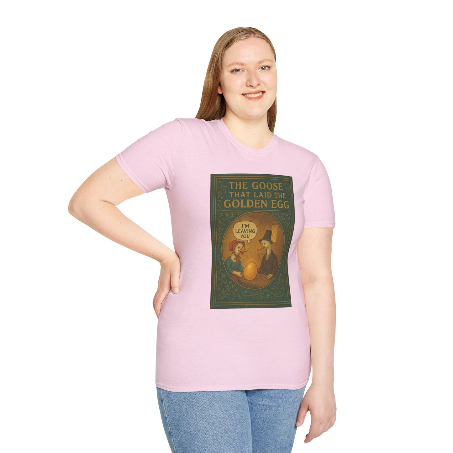 The Goose That Laid the Golden Egg Fun Tee