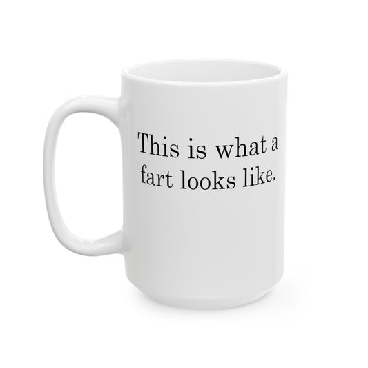 This is What a Fart Looks Like Fun Mug