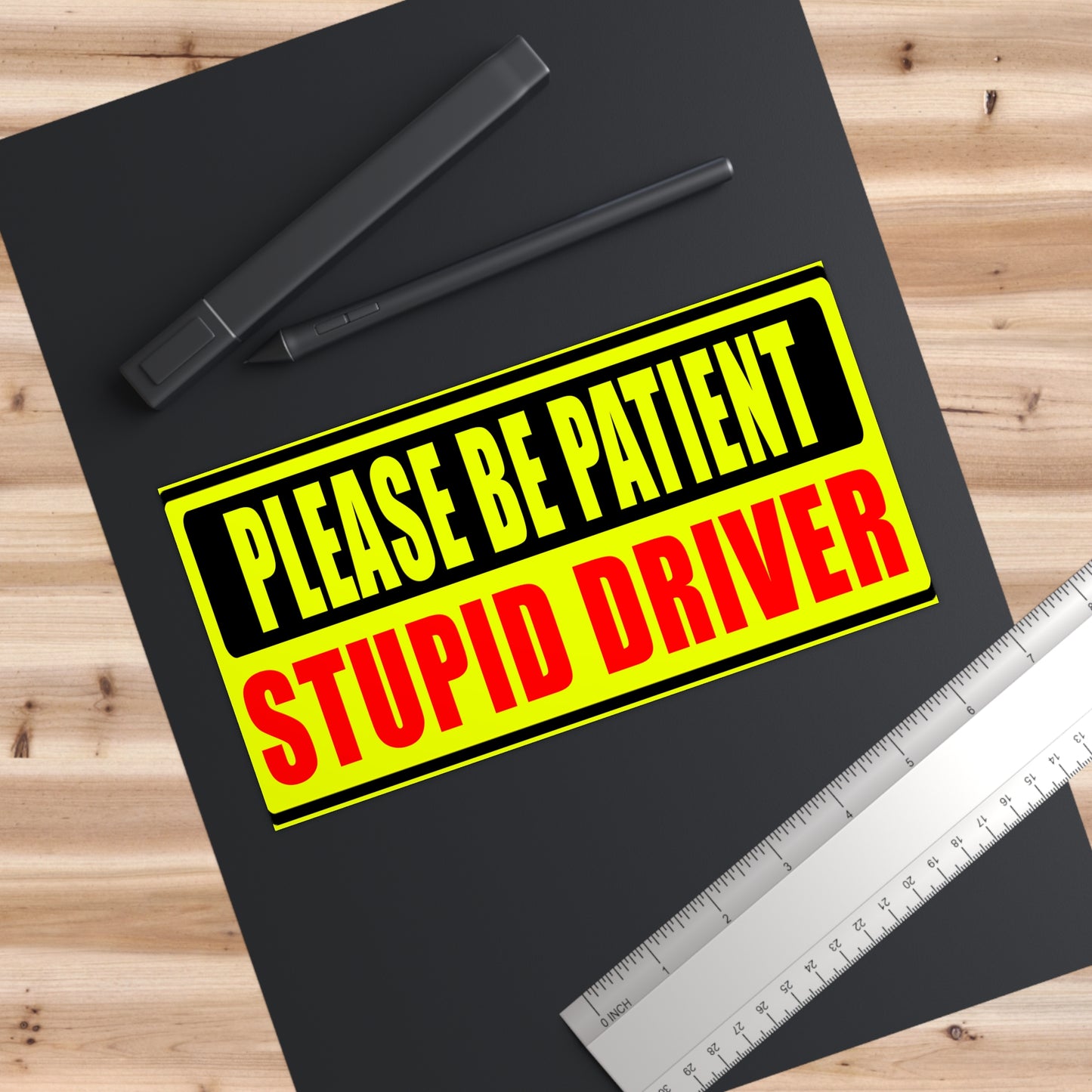 Stupid Driver Bumper Sticker